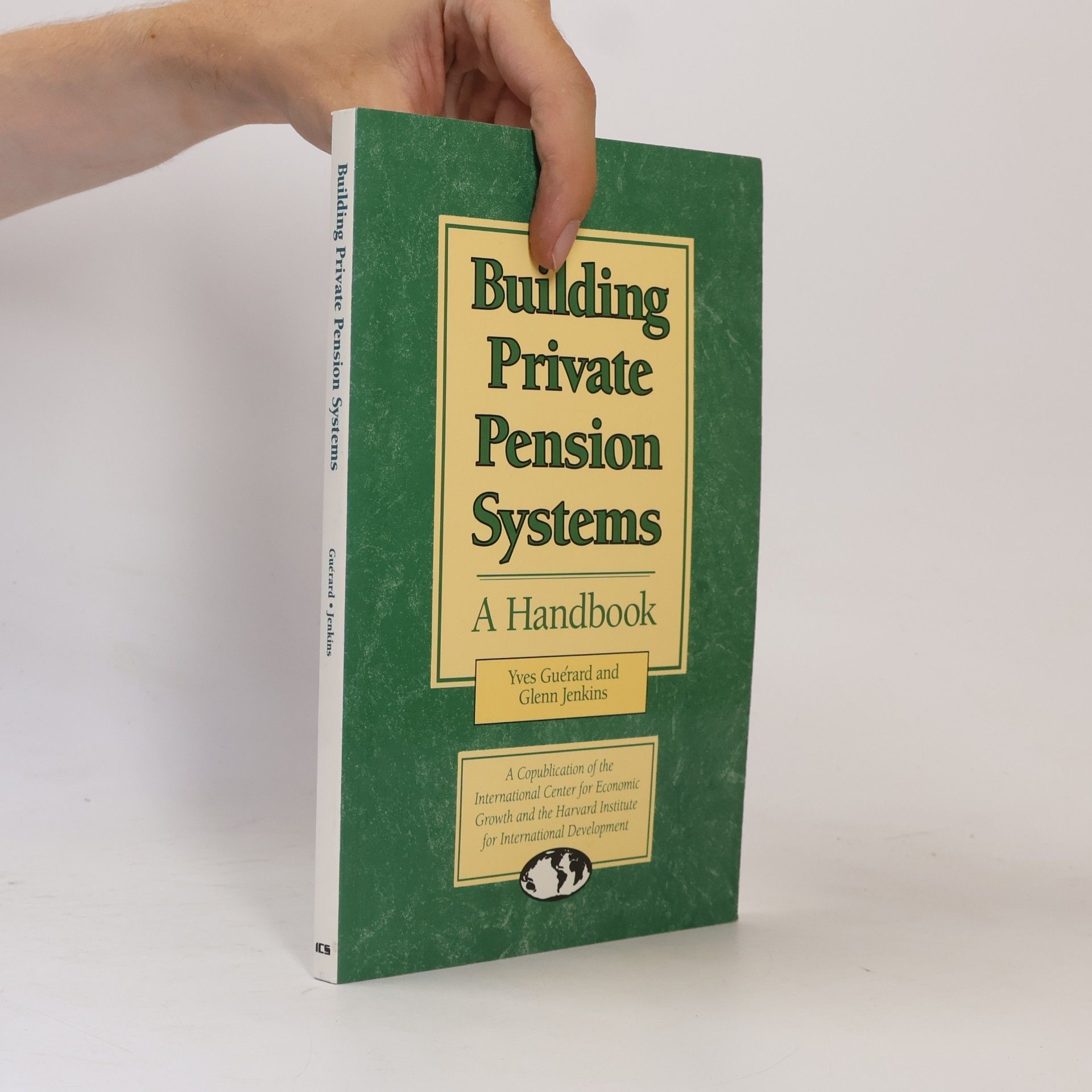 Glenn P. Jenkins Sector Studies - 6: Building Private Pension Systems