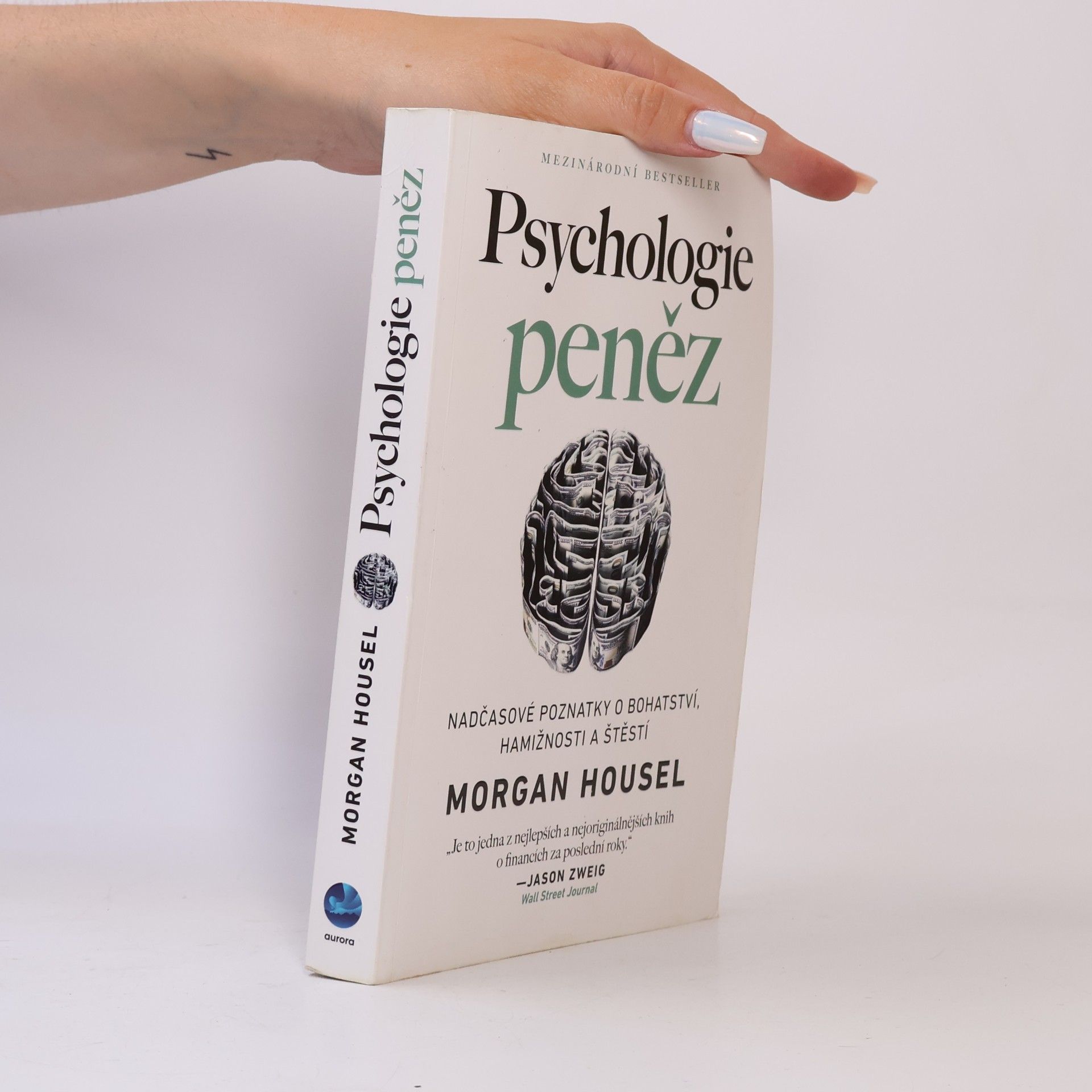 Morgan Housel Psychologie peněz. Nadčasové poznatky o bohatství, hamižnosti a štěstí