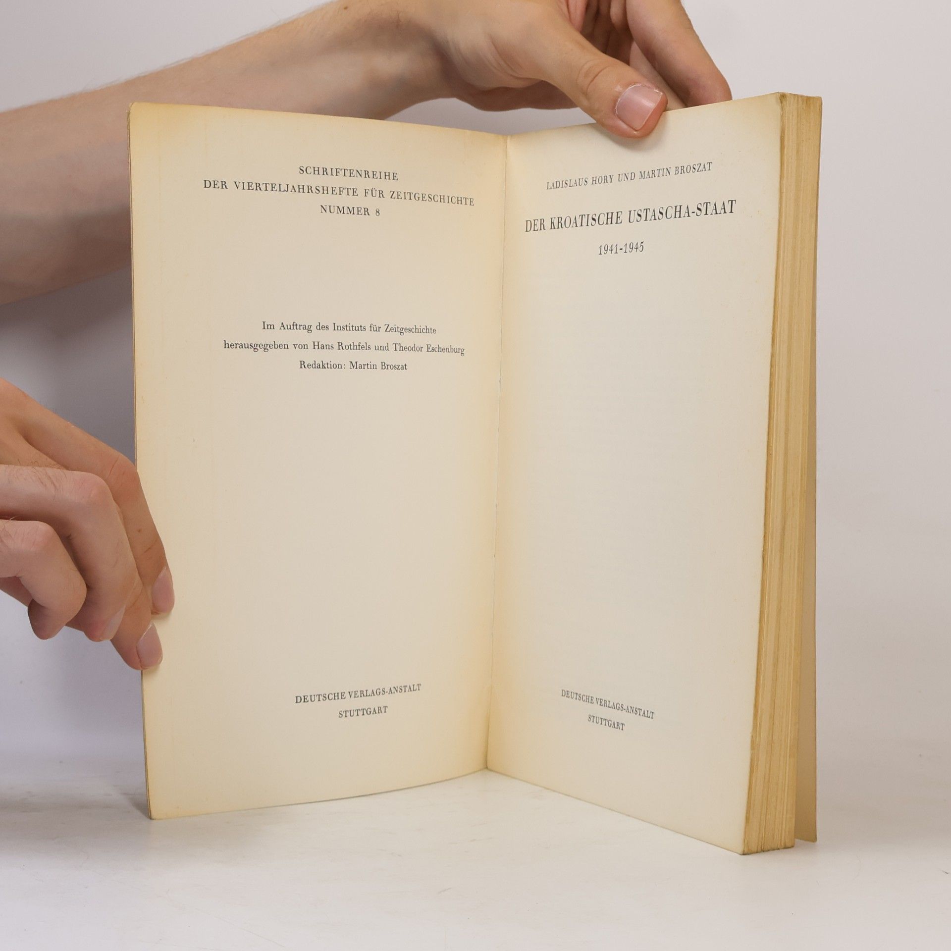 Ladislaus Hory Der Kroatische Ustascha-Staat 1941-1945