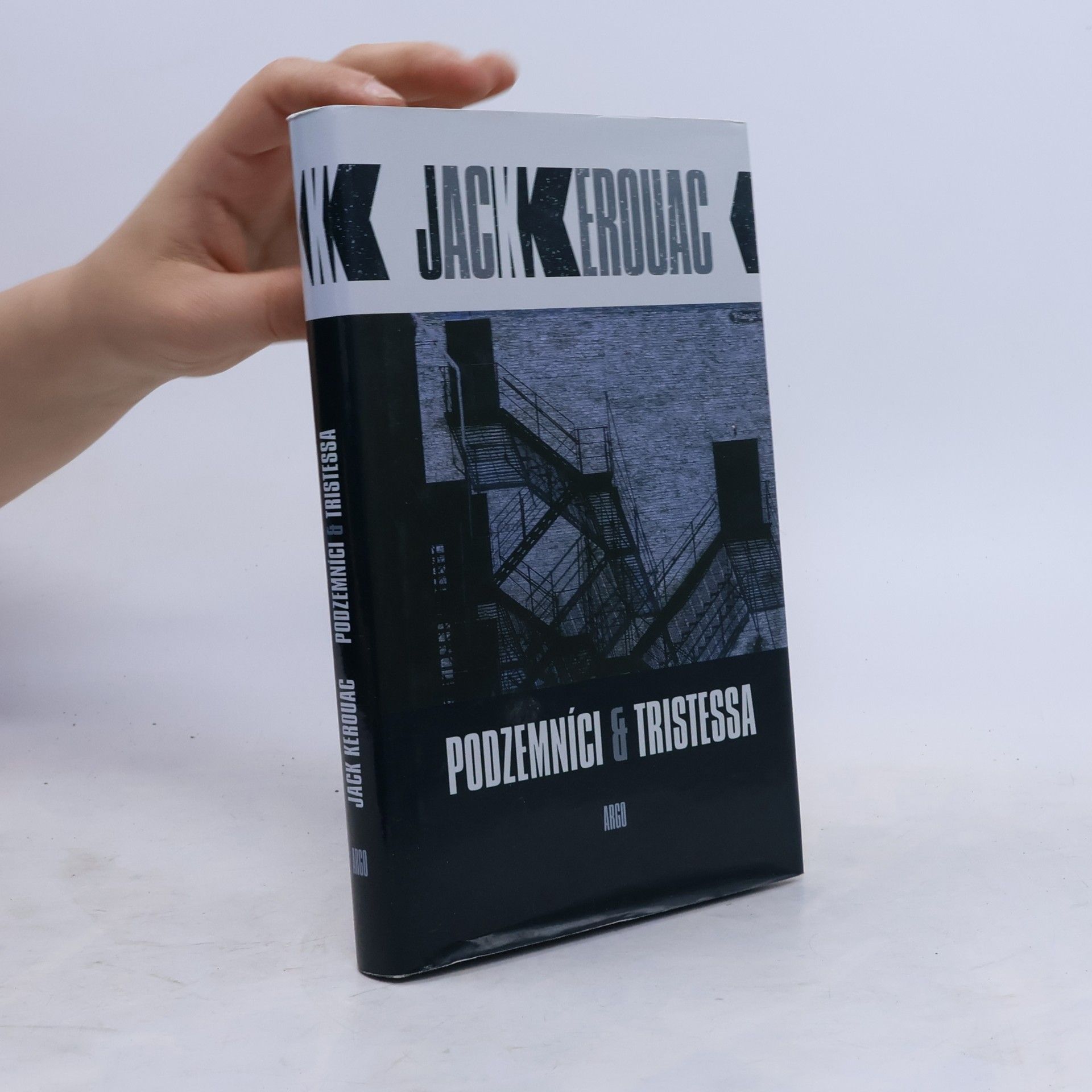 Jack Kerouac Podzemníci & Tristessa