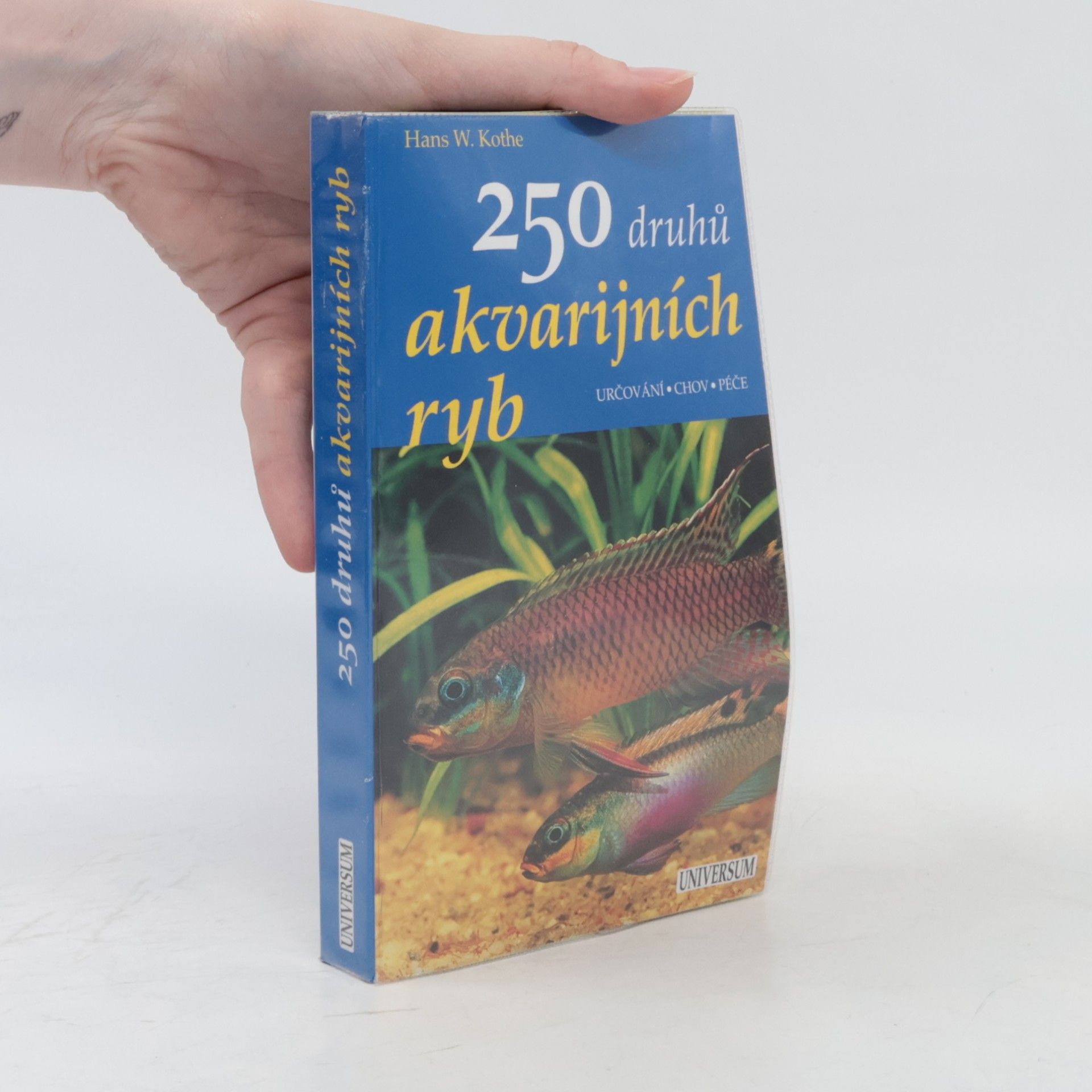 Hans W. Kothe 250 druhů akvarijních ryb