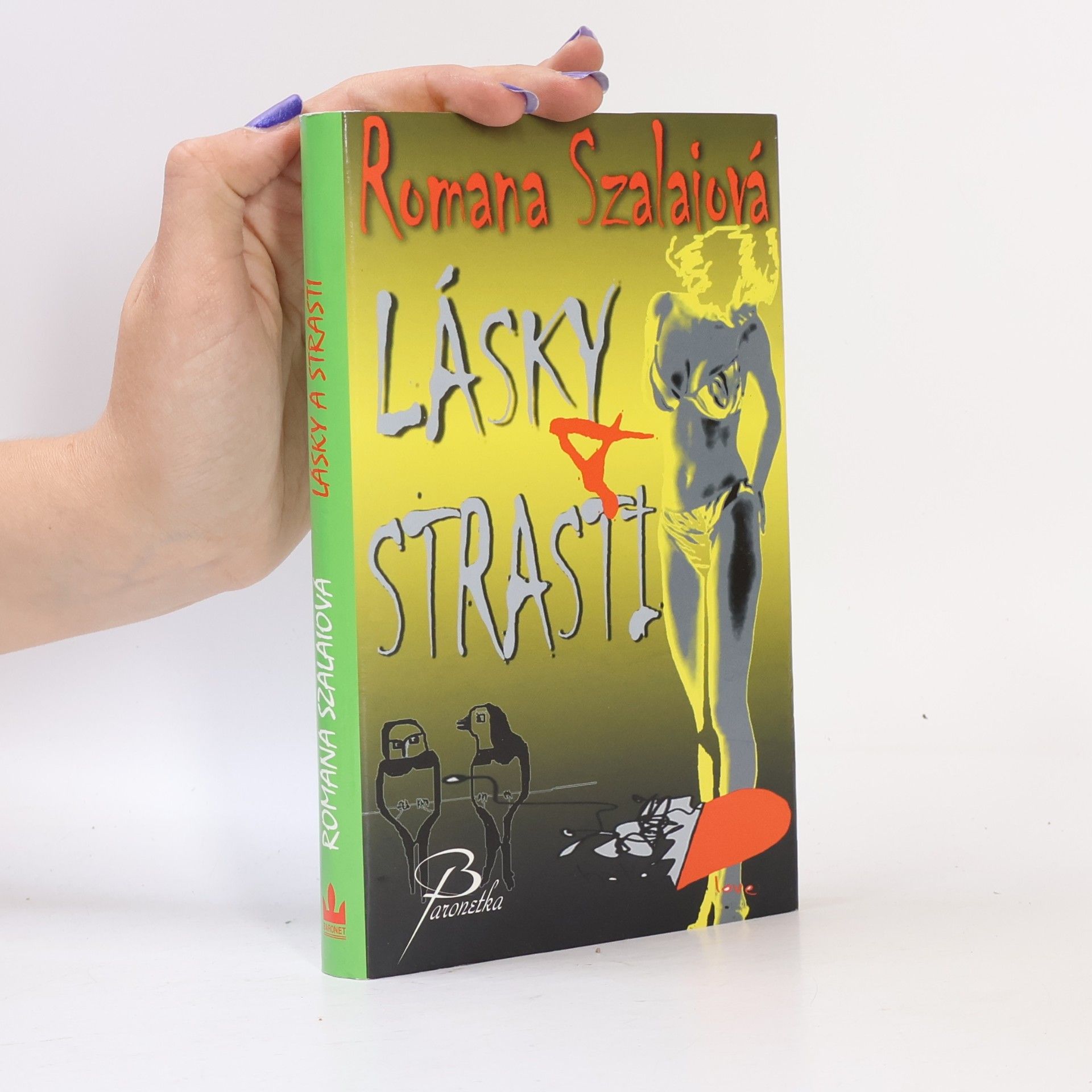 Romana Szalaiová Lásky a strasti