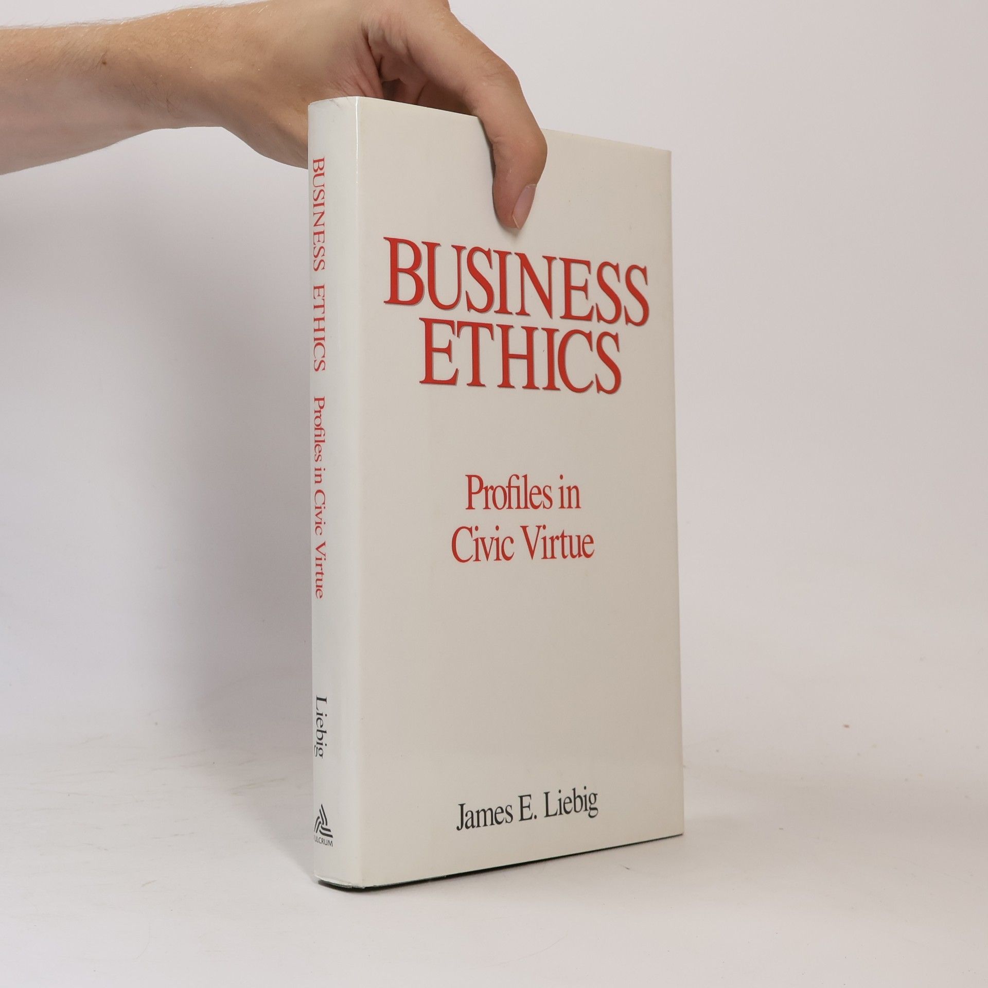 James E. Liebig Business Ethics