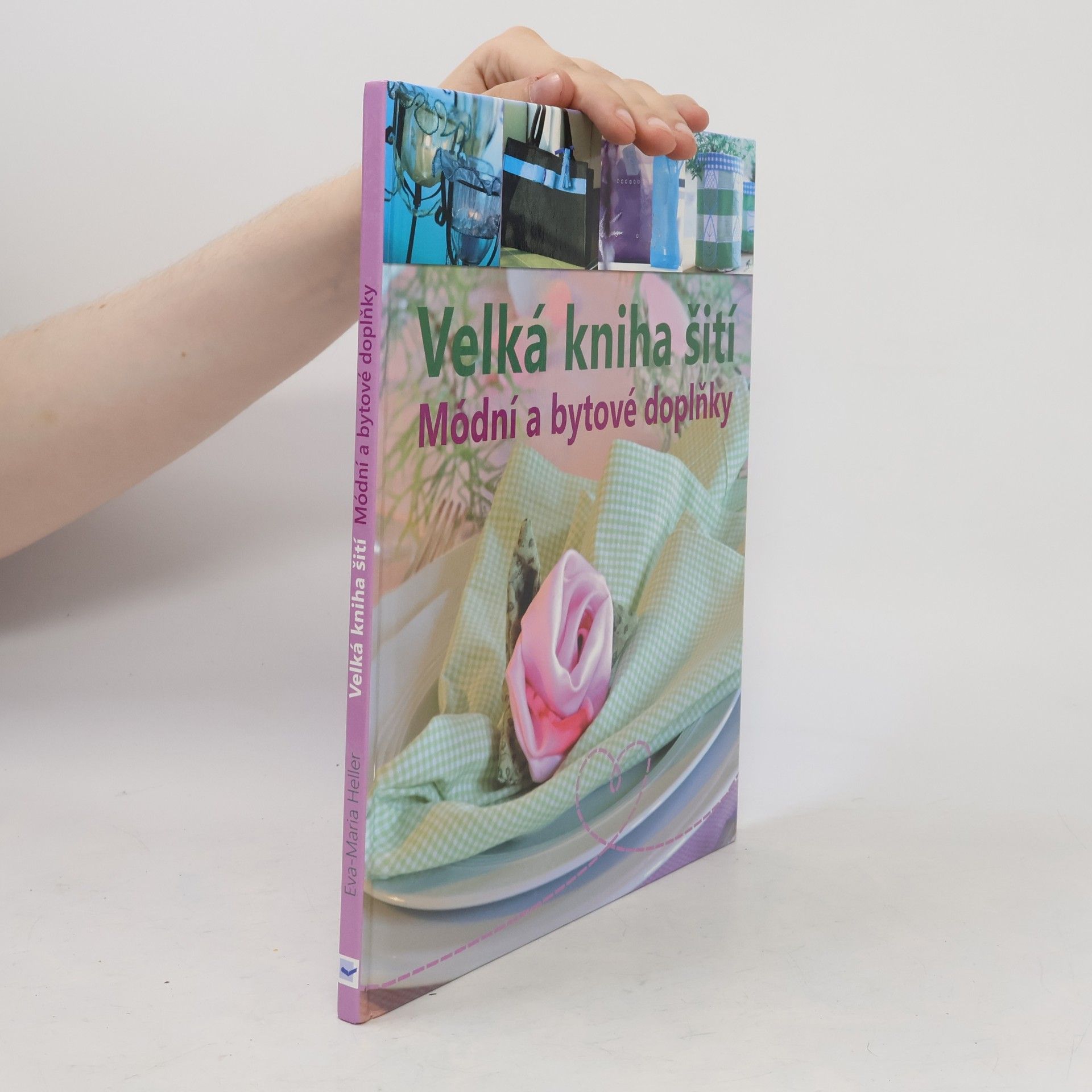 Velká kniha šití : módní a bytové doplňky