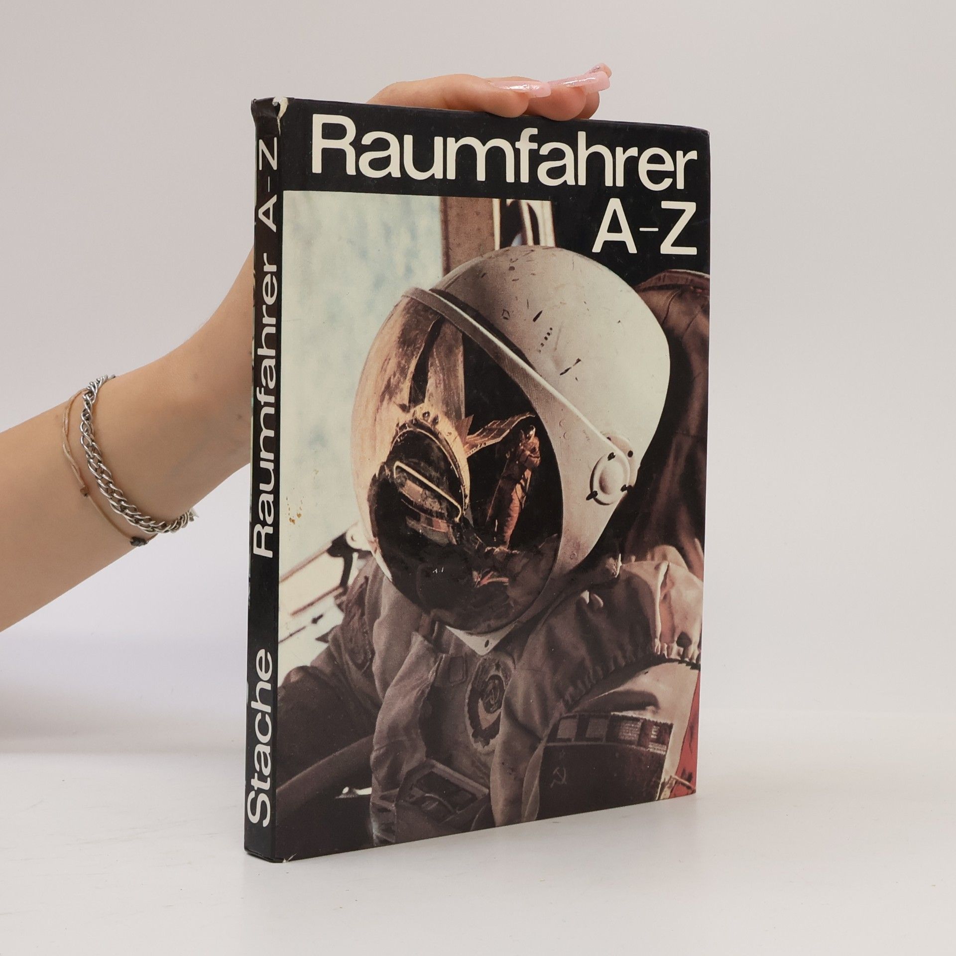 Peter Stache Raumfahrer von A bis Z