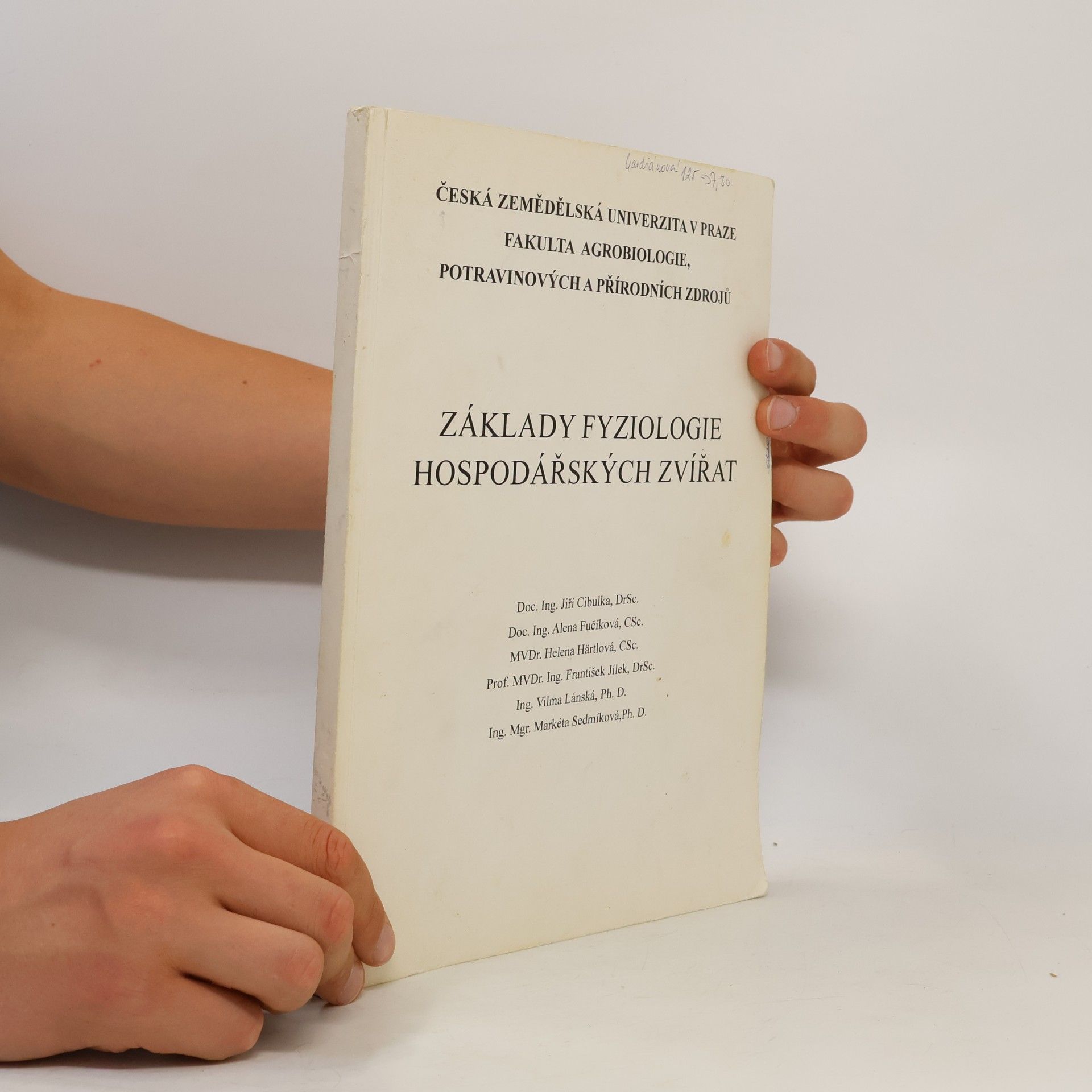 Jiří Cibulka Základy fyziologie hospodářských zvířat