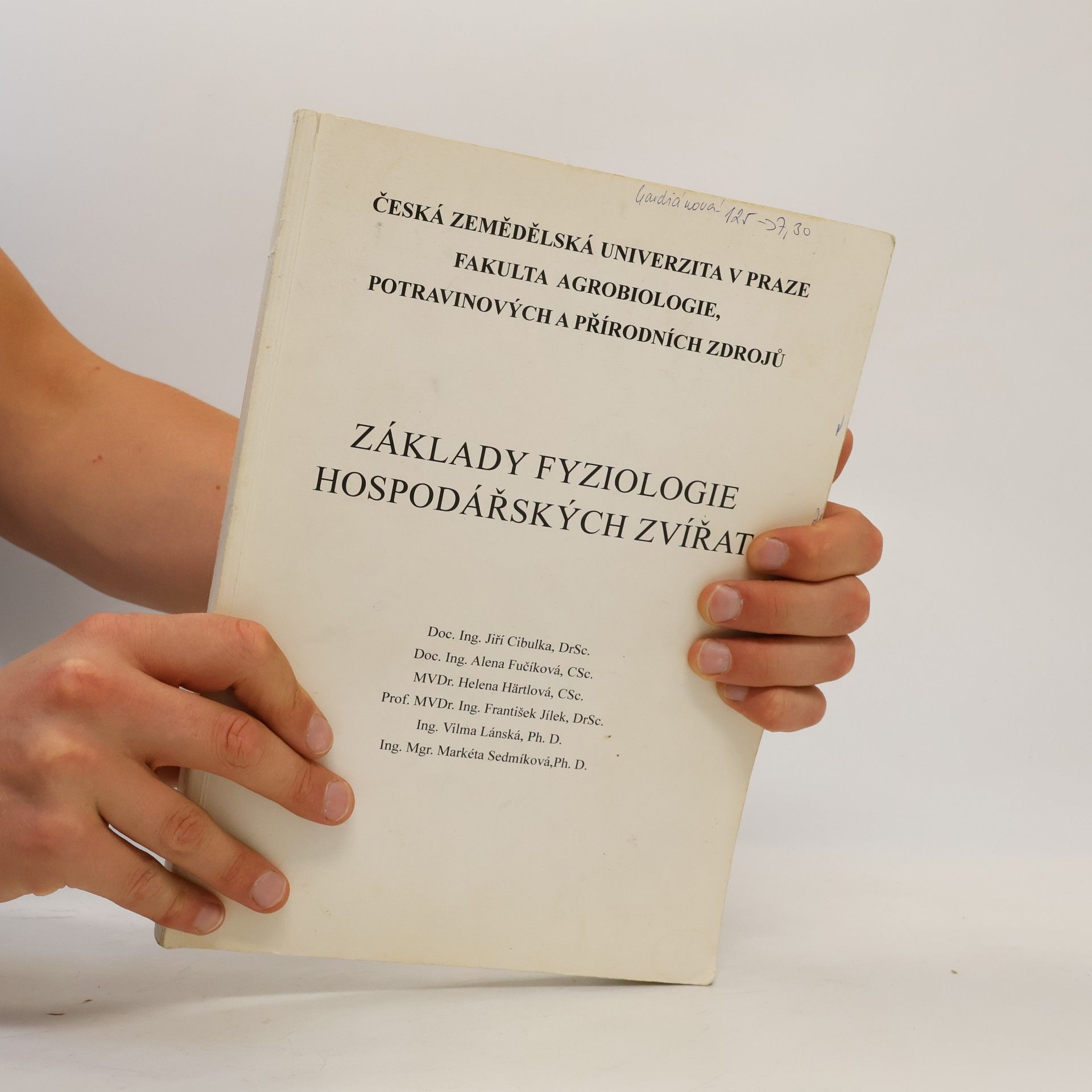 Jiří Cibulka Základy fyziologie hospodářských zvířat