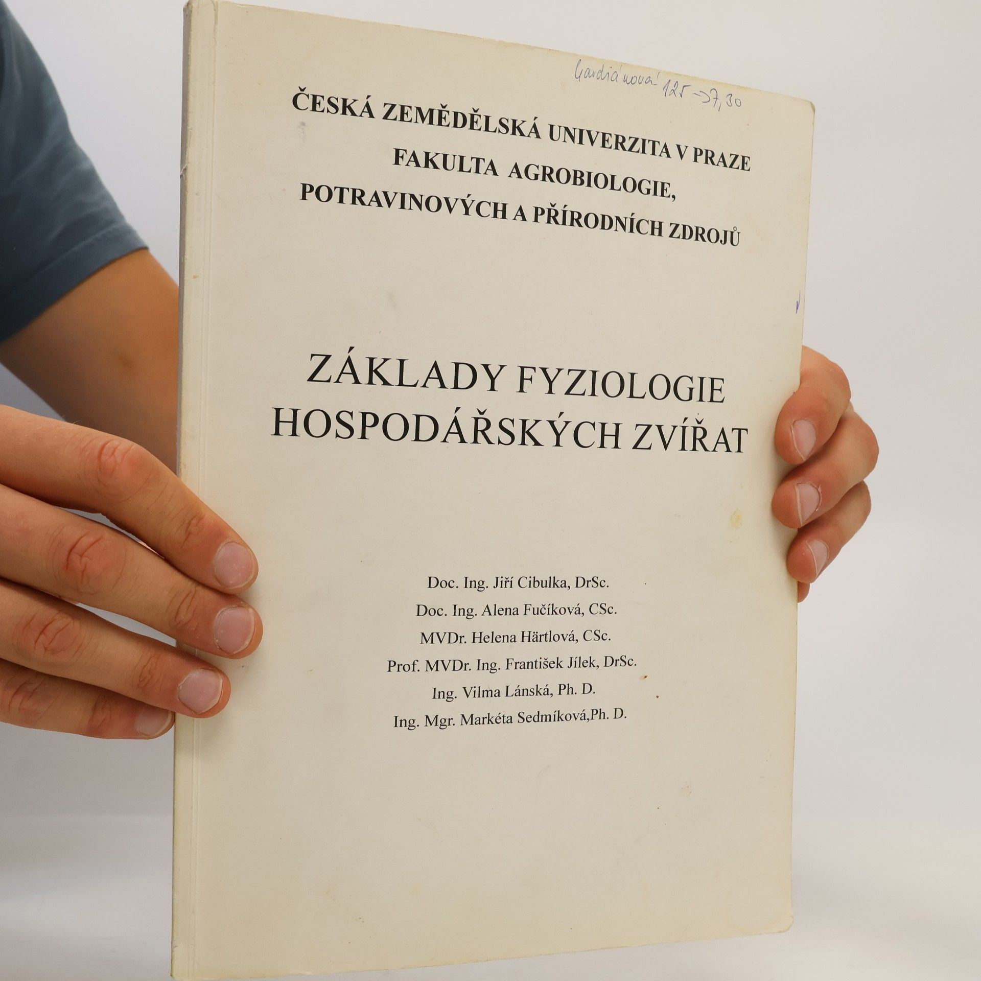 Jiří Cibulka Základy fyziologie hospodářských zvířat
