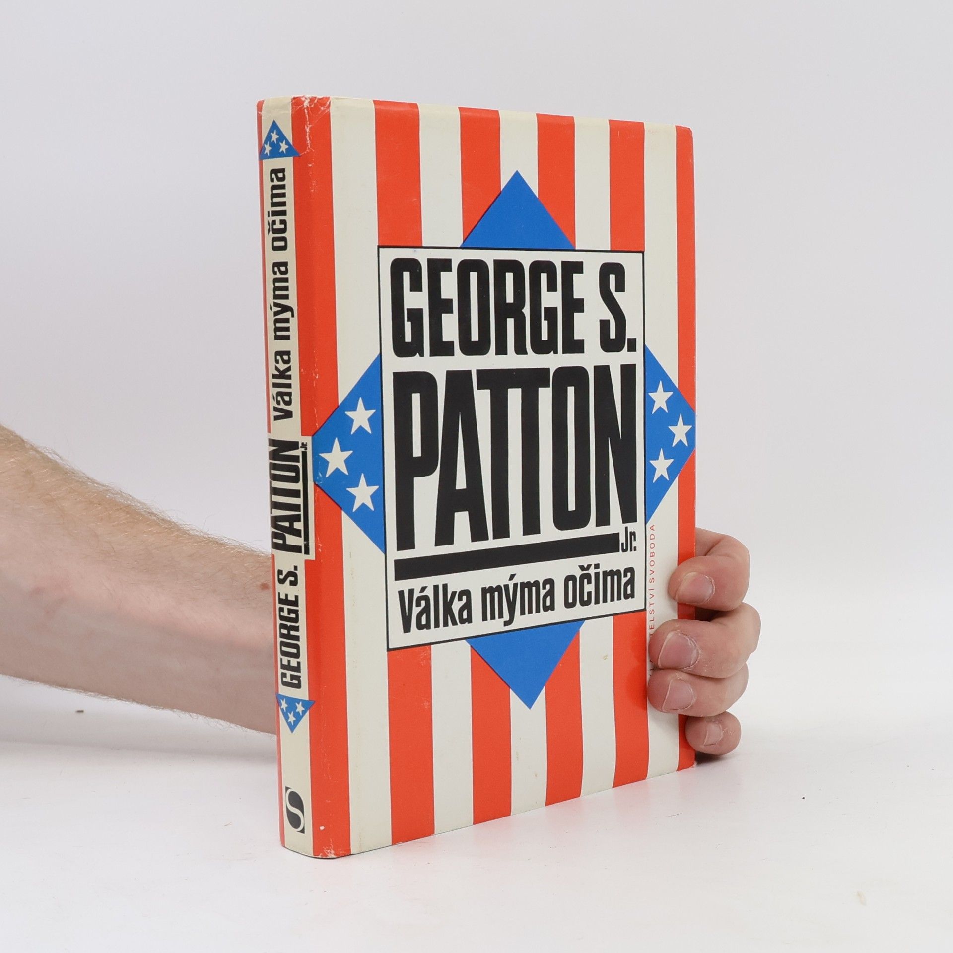 George Smith Patton Válka mýma očima
