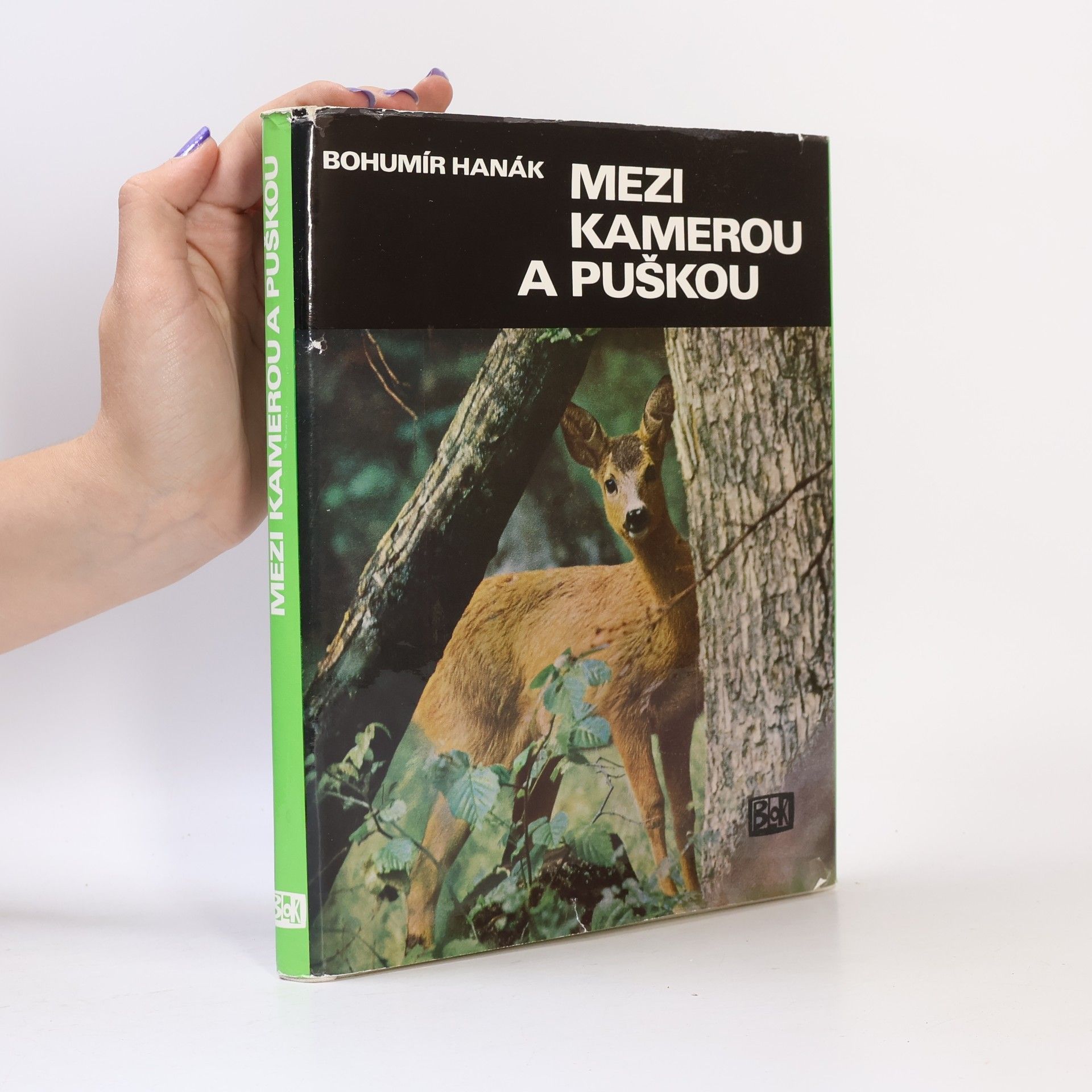 Bohumír Hanák Mezi kamerou a puškou