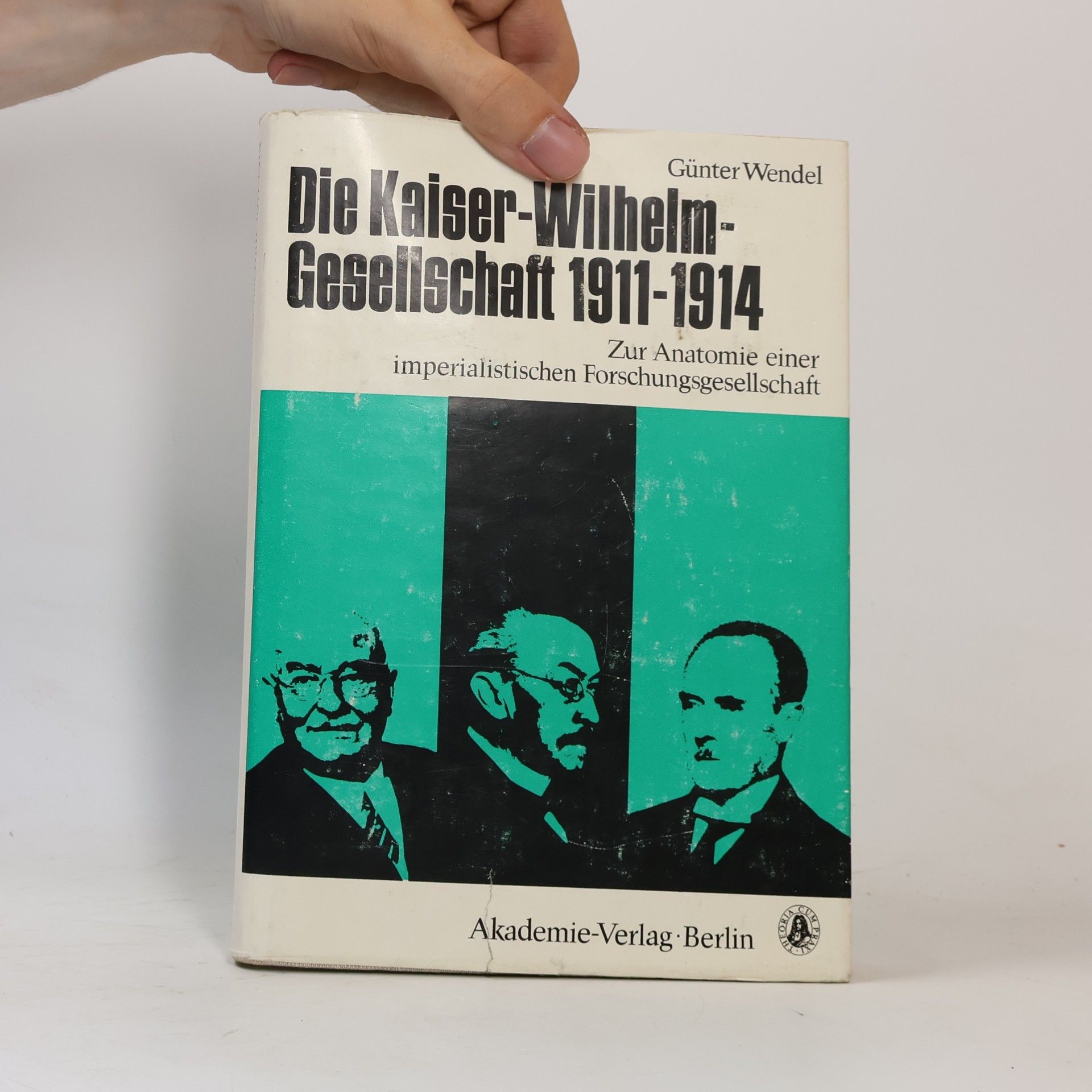Günther Wendel Die Kaiser-Wilhelm-Gesellschaft 1911-1914