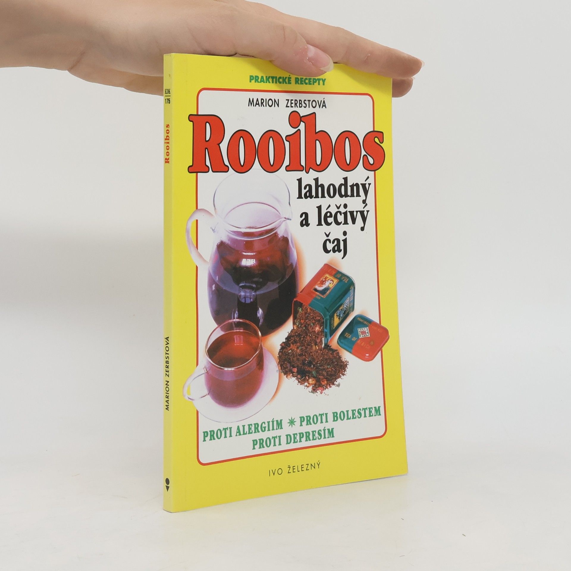 Marion Zerbst Rooibos. Lahodný a léčivý čaj