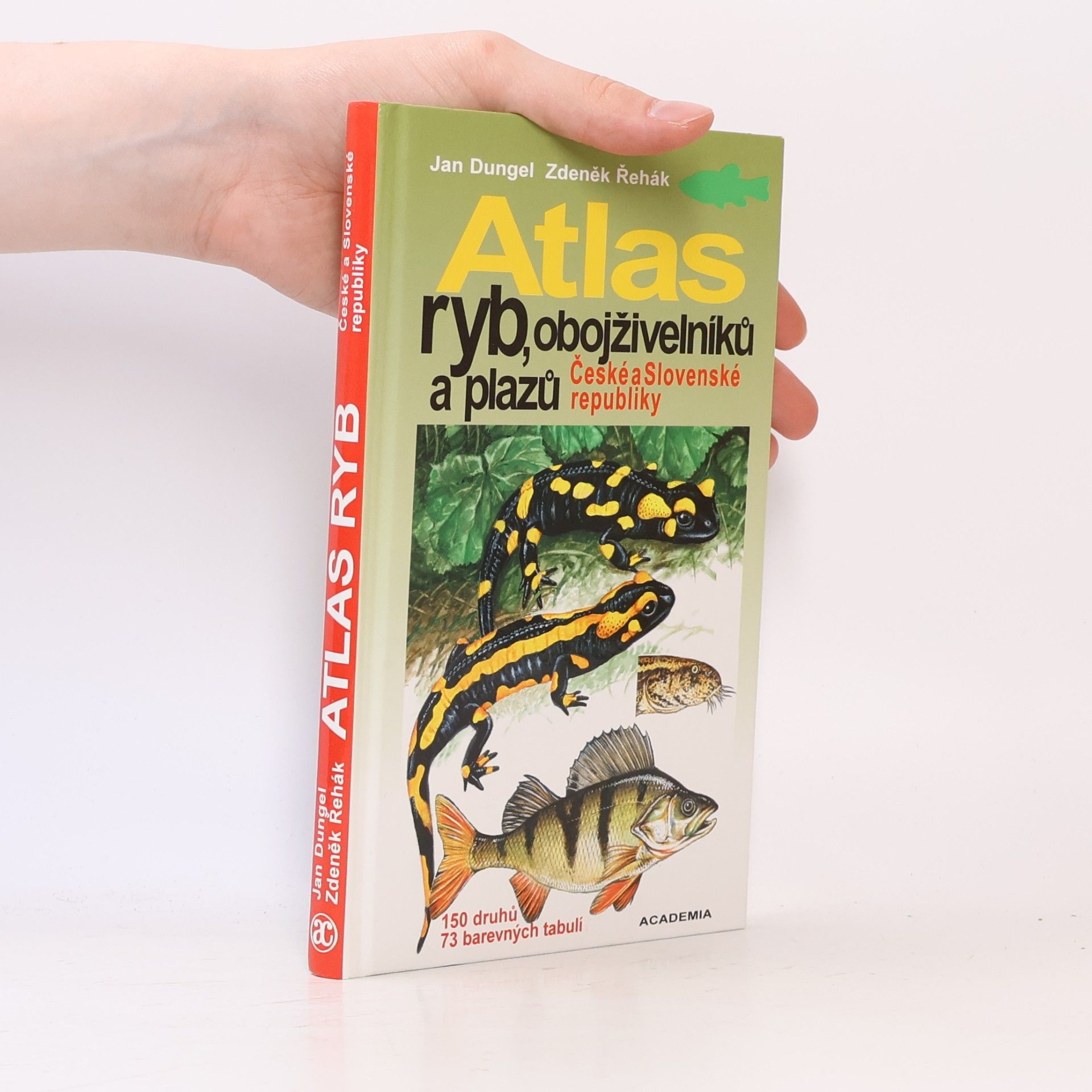 Zdeněk Řehák Atlas ryb, obojživelníků a plazů České a Slovenské republiky