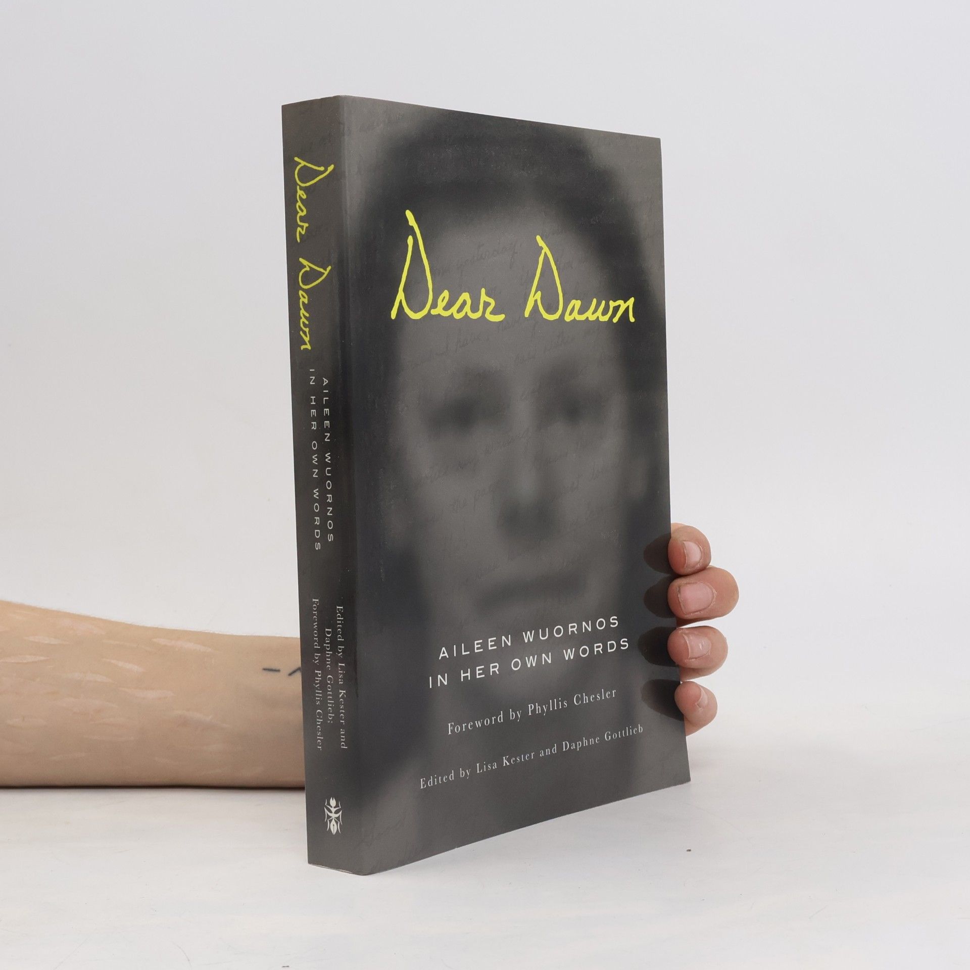 Aileen Wuornos Dear Dawn