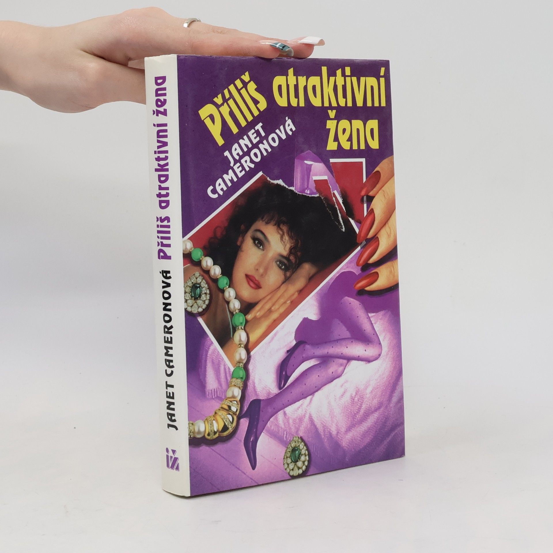 Janet Cameron Příliš atraktivní žena