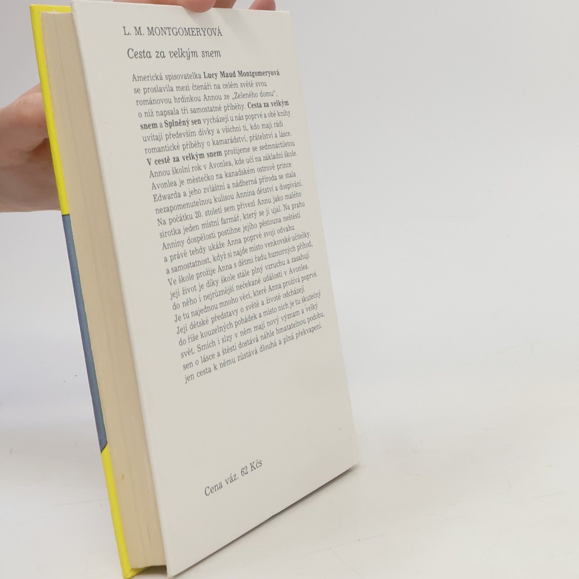 Lucy Maud Montgomery Cesta za velkým snem