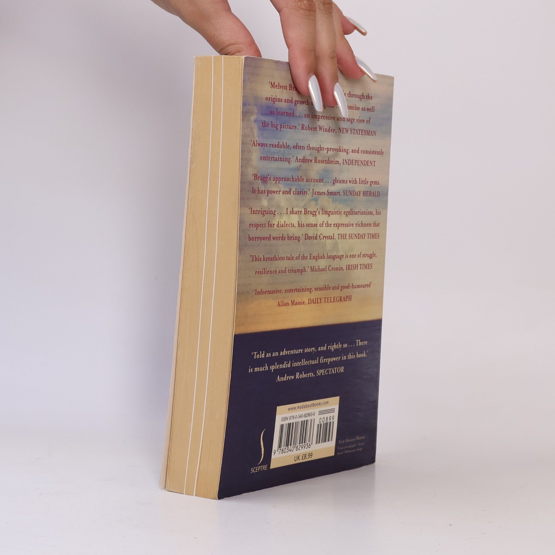 Melvyn Bragg The adventure of English : 500 AD to 2000 : the biography of a language