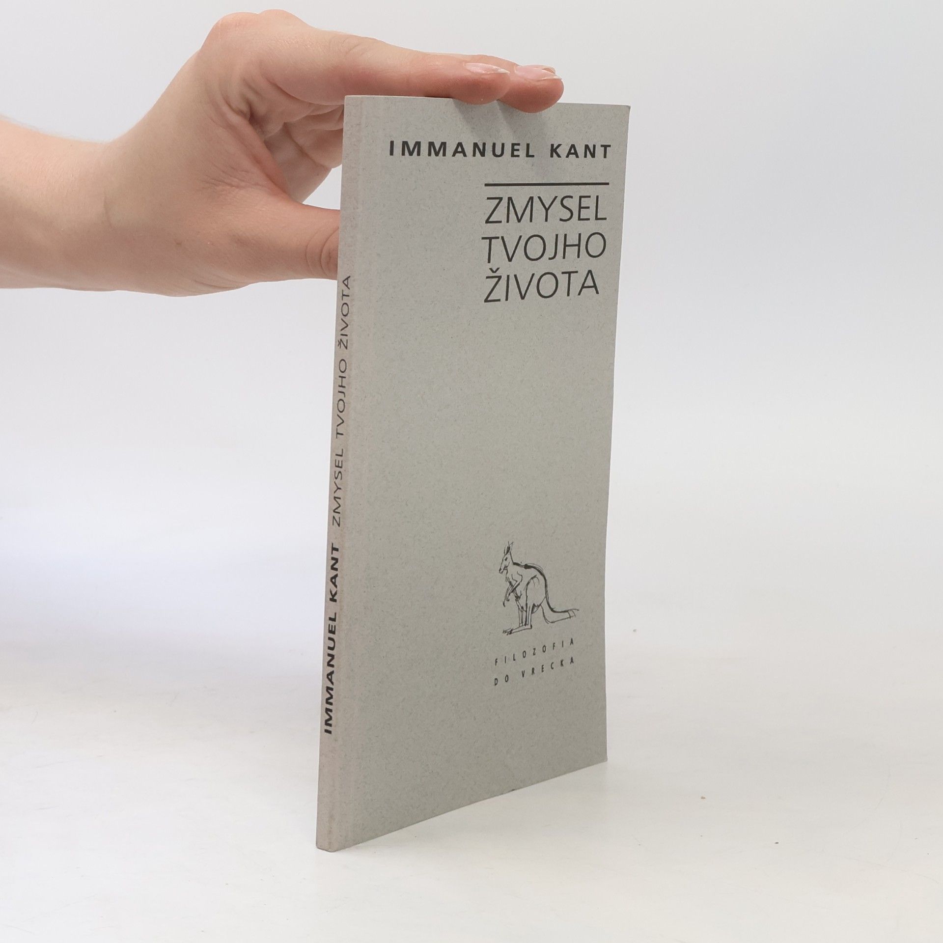 Immanuel Kant Zmysel tvojho života