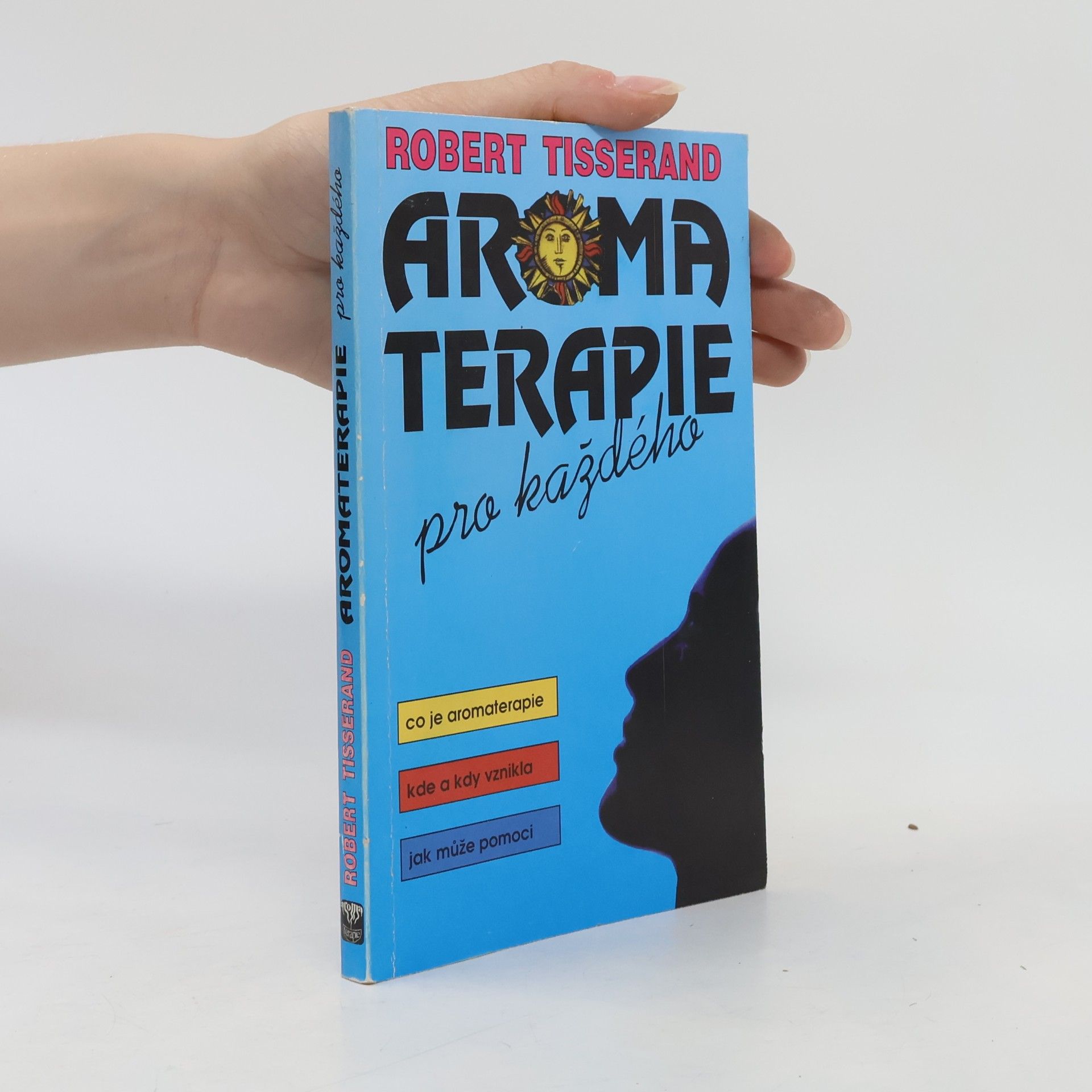 Jan Nesnídal Aromaterapie pro každého