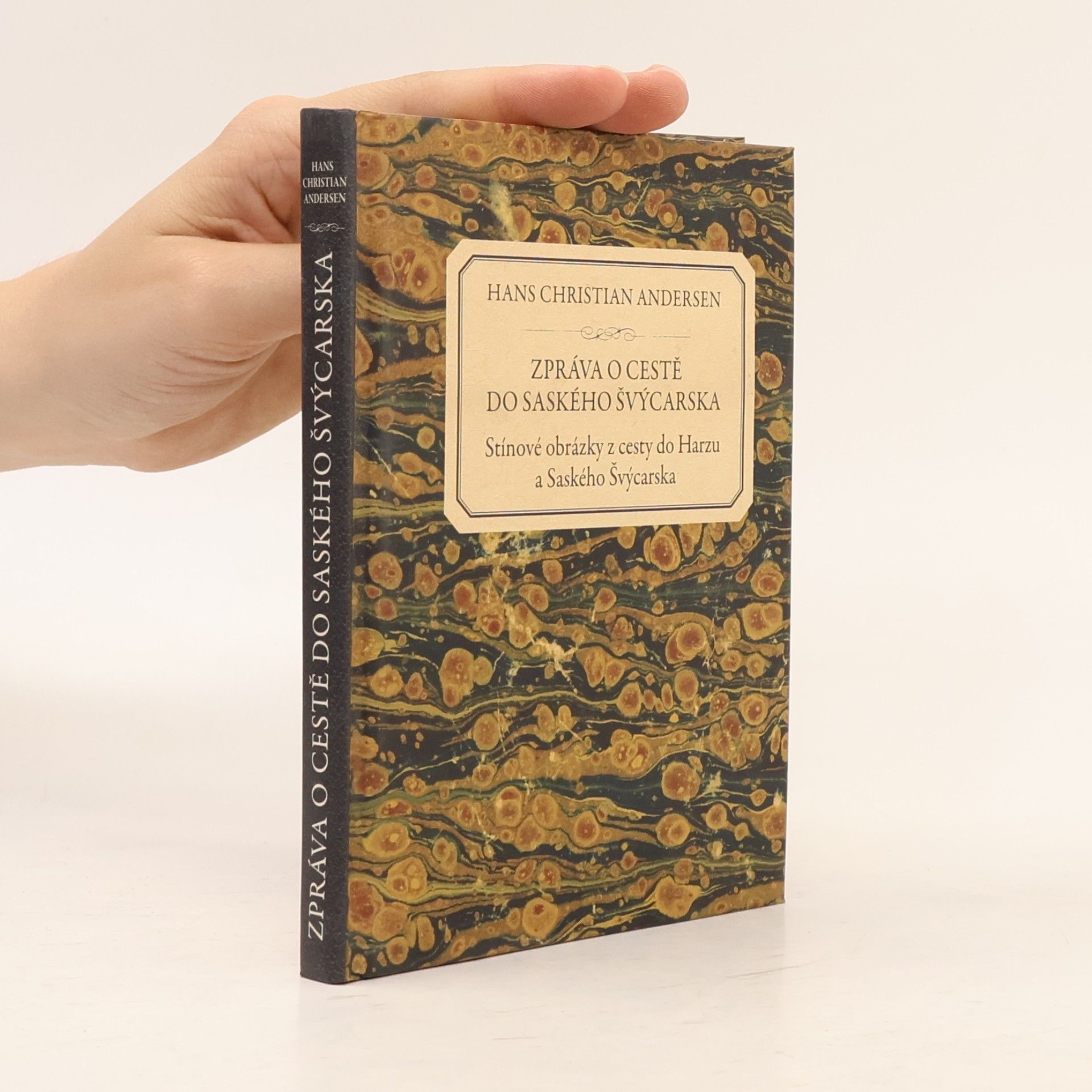 Hans Christian Andersen Zpráva o cestě do Saského Švýcarska. Stínové obrázky z cesty do Harzu a Saského Švýcarska