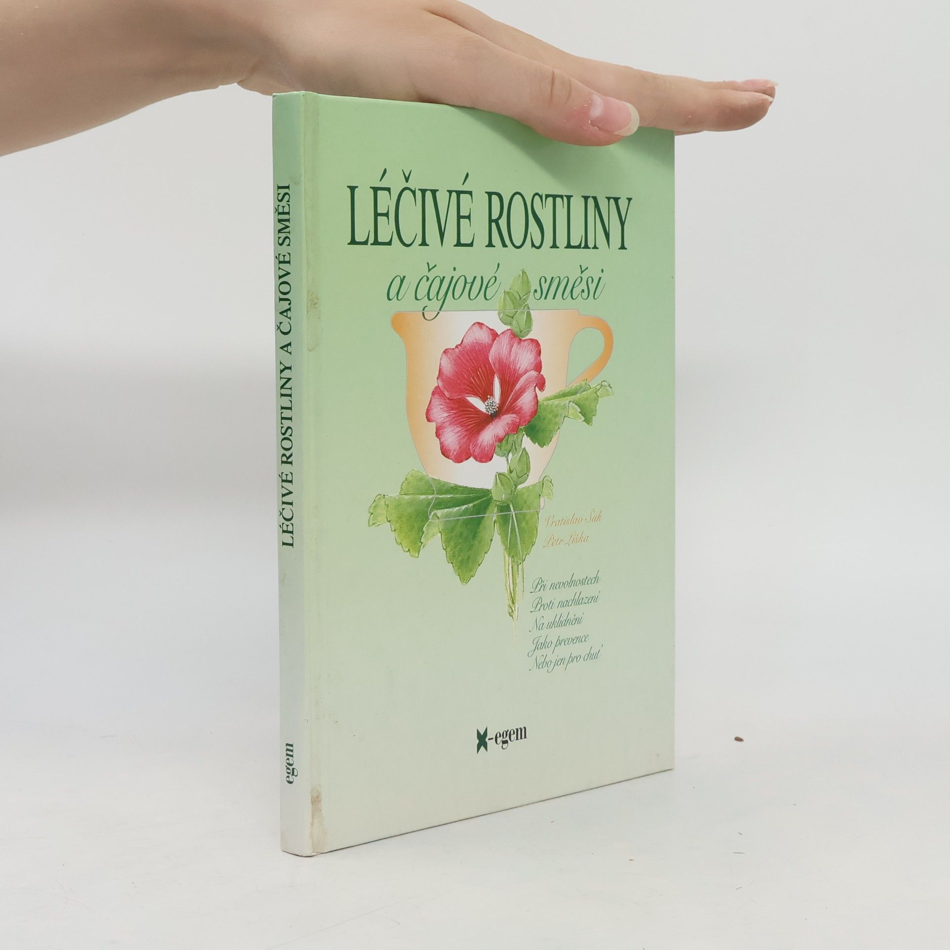 Vratislav Šuk Léčivé rostliny a čajové směsi