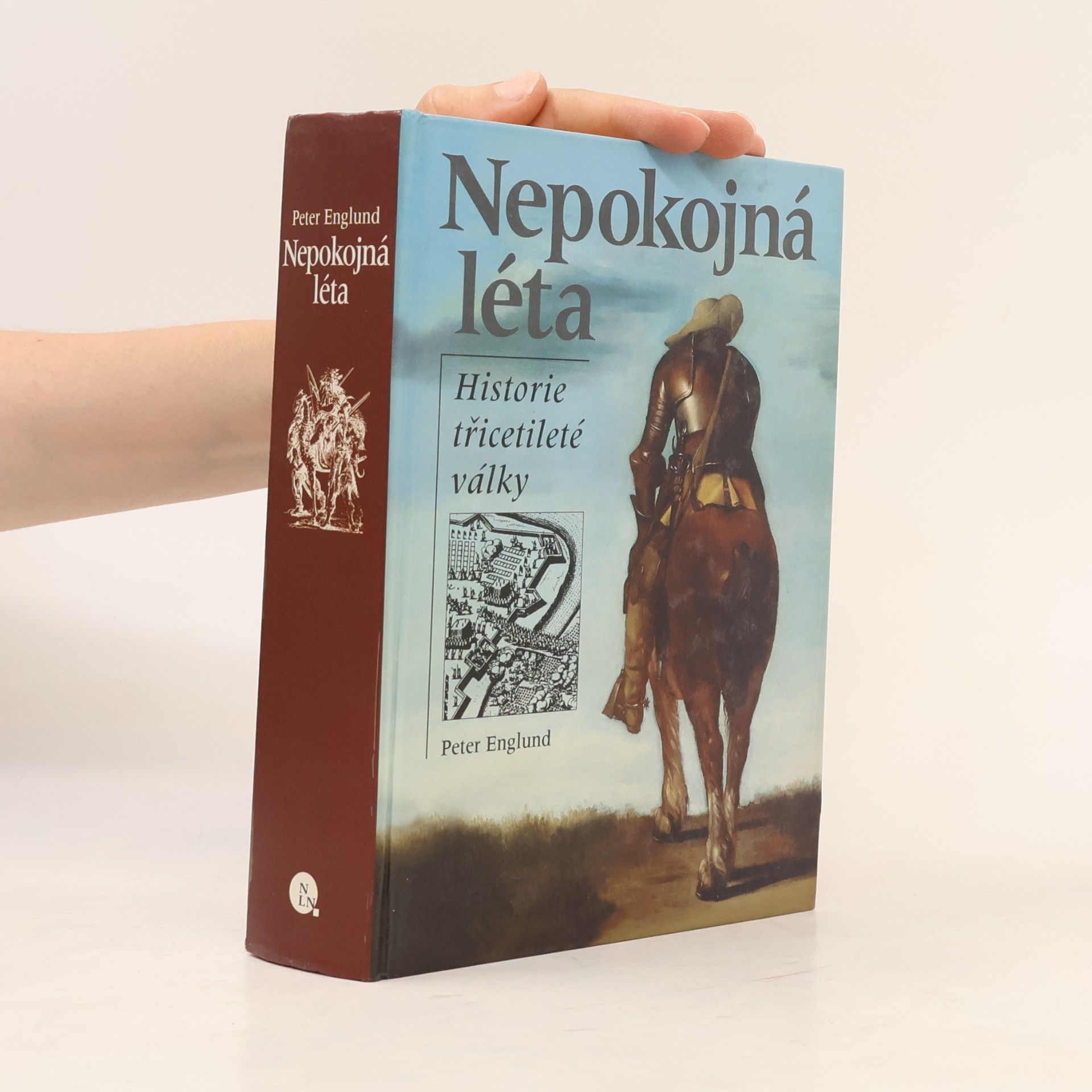 Peter Englund Nepokojná léta. Historie třicetileté války