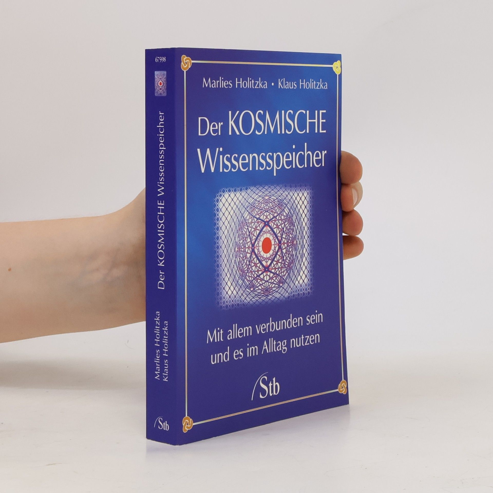 Marlies Holitzka Der Kosmische Wissensspeicher