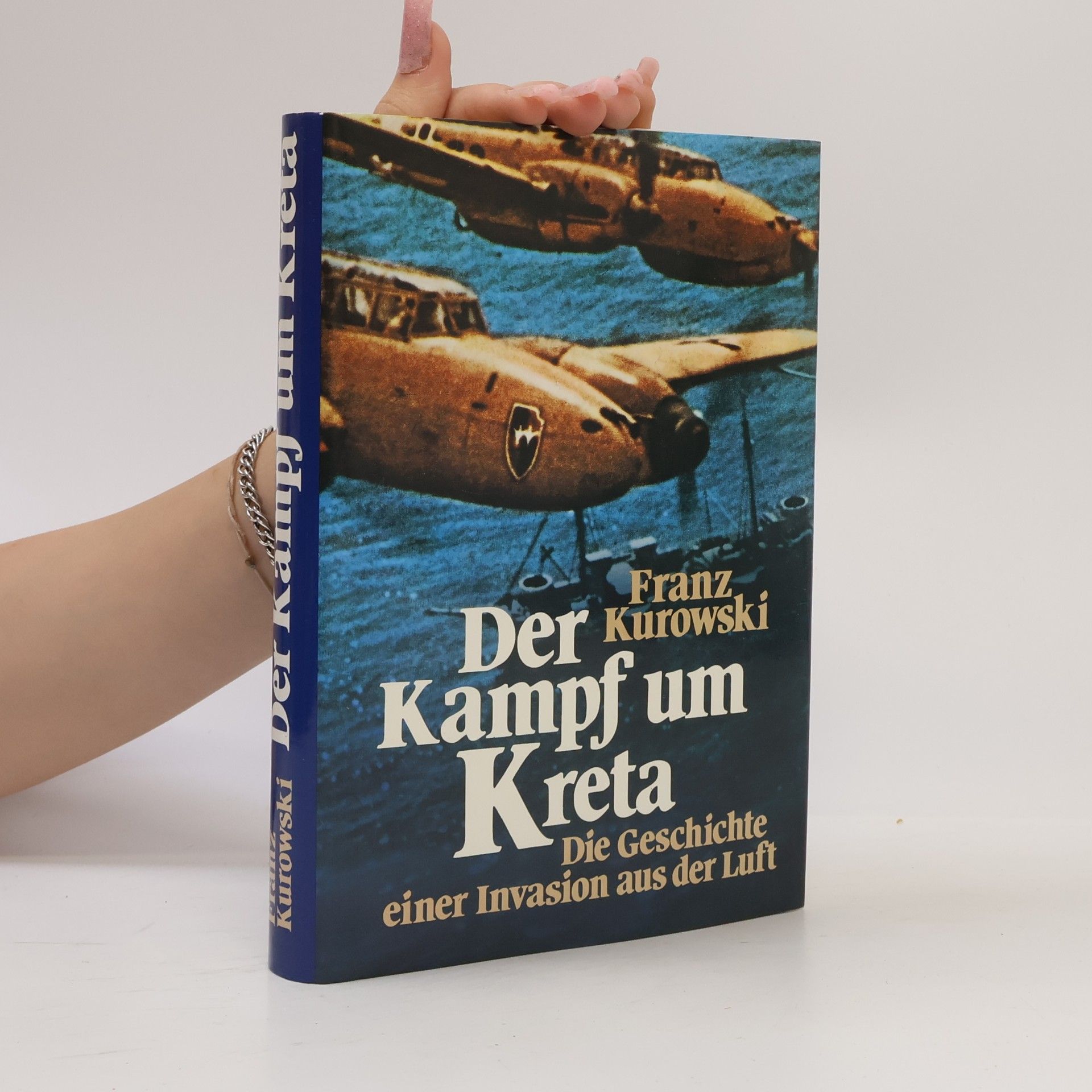 Franz Kurowski Der Kampf um Kreta
