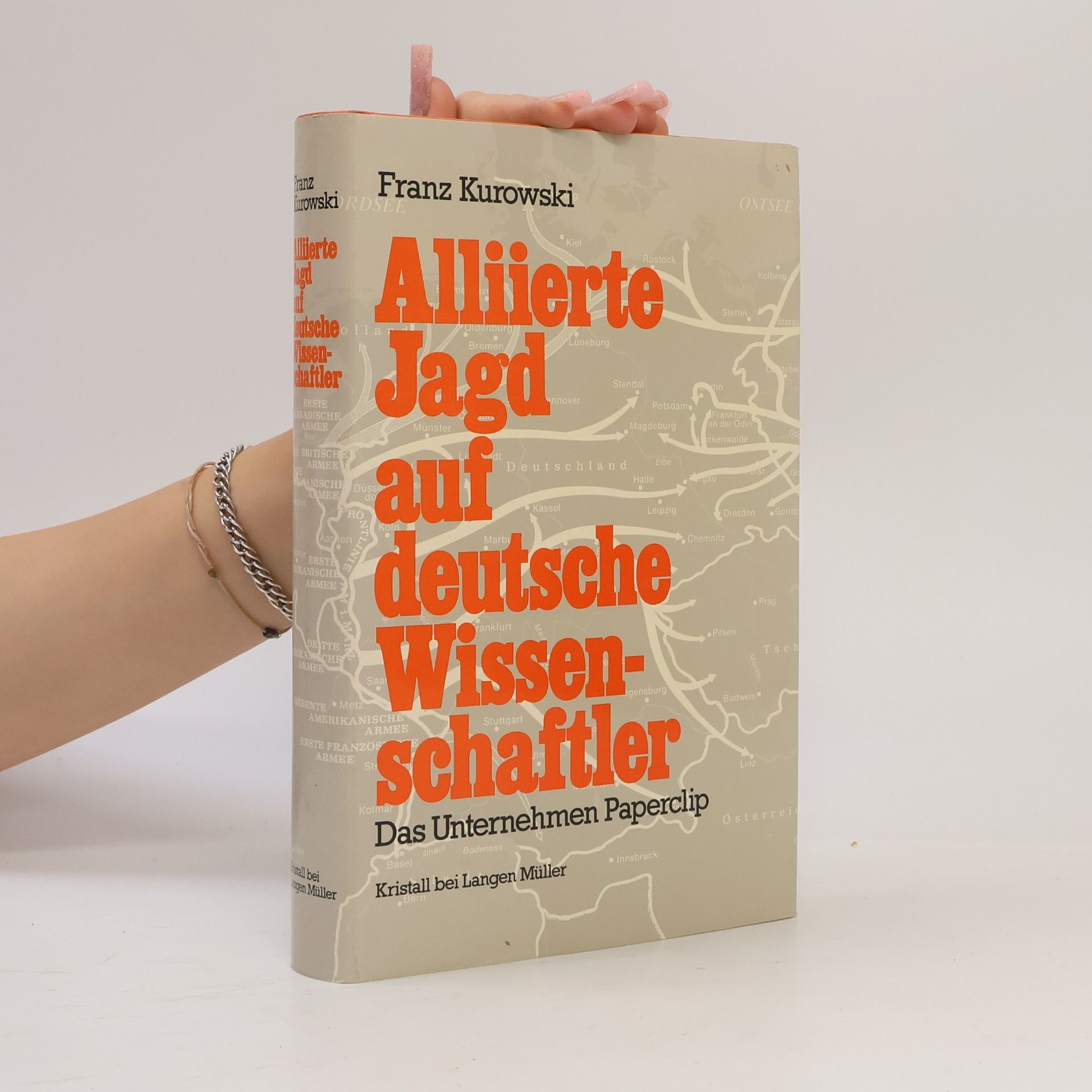 Franz Kurowski Alliierte Jagd auf deutsche Wissenschaftler
