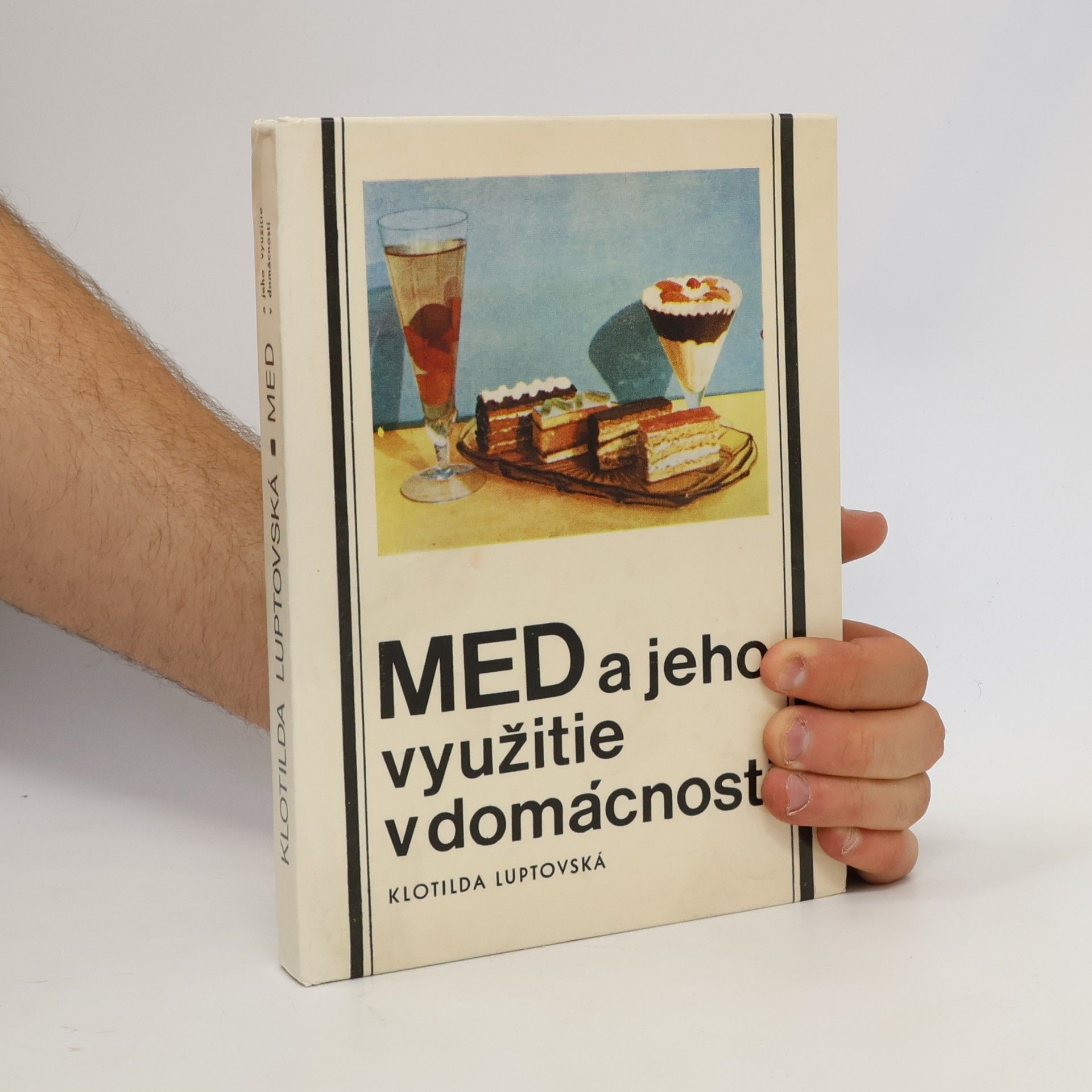 Klotilda Luptovská Med a jeho využitie v domácnosti