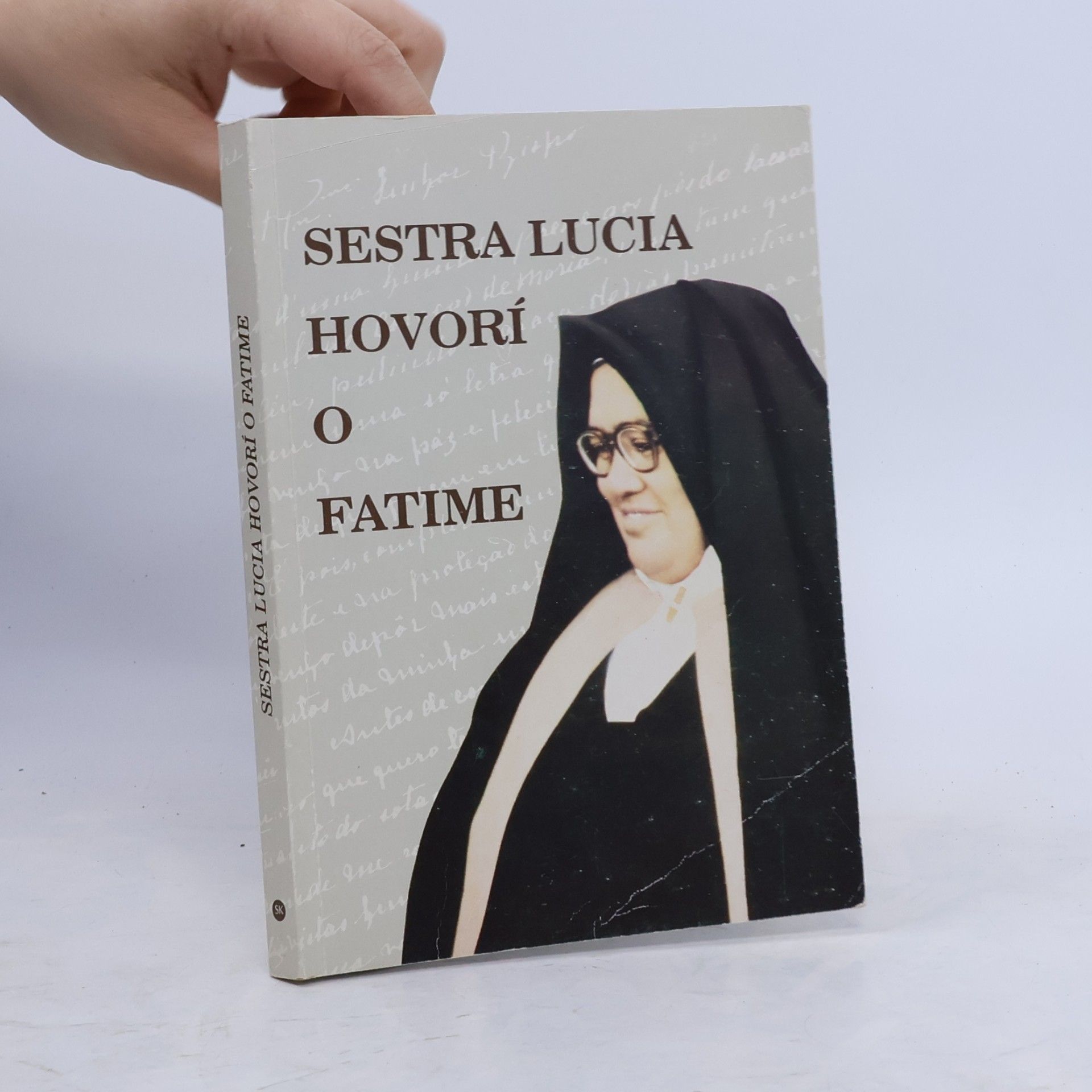 Sestra Lucia Sestra Lucia hovorí o Fatime