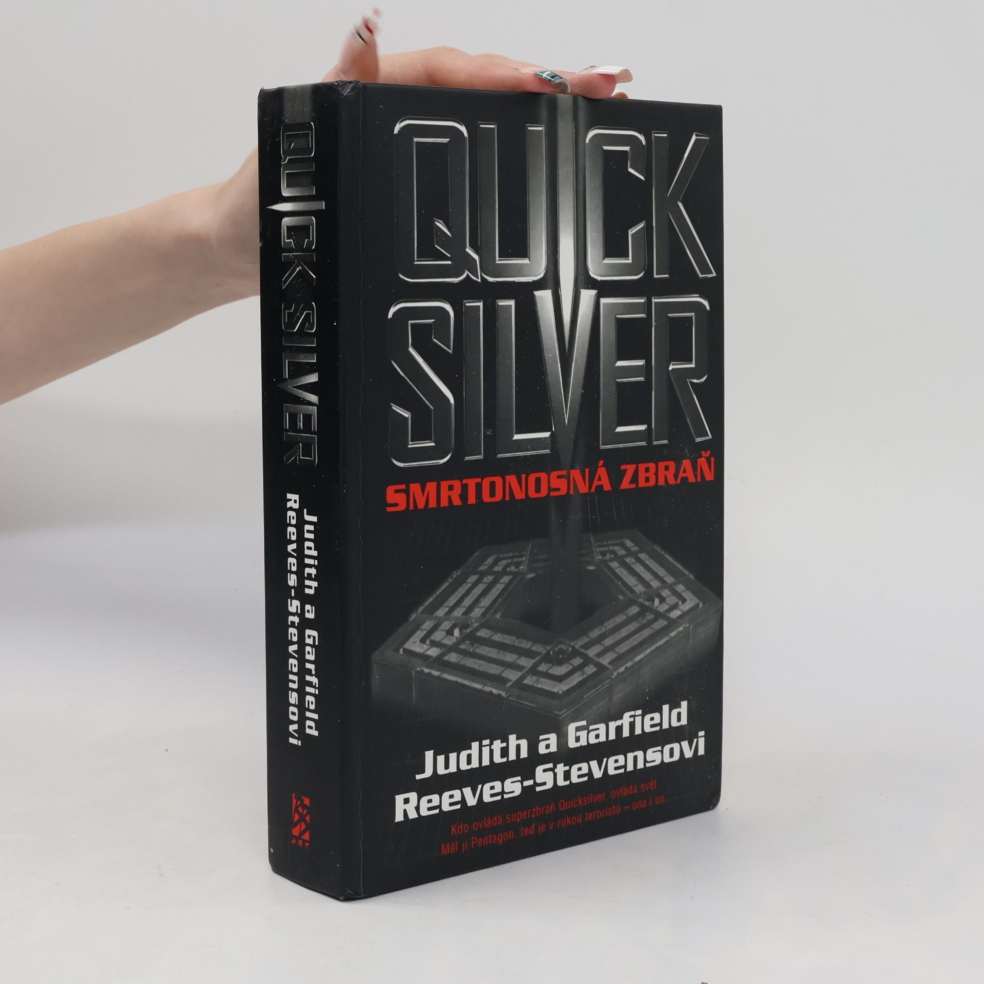 Judith Reeves-Stevens Quicksilver. Smrtonosná zbraň