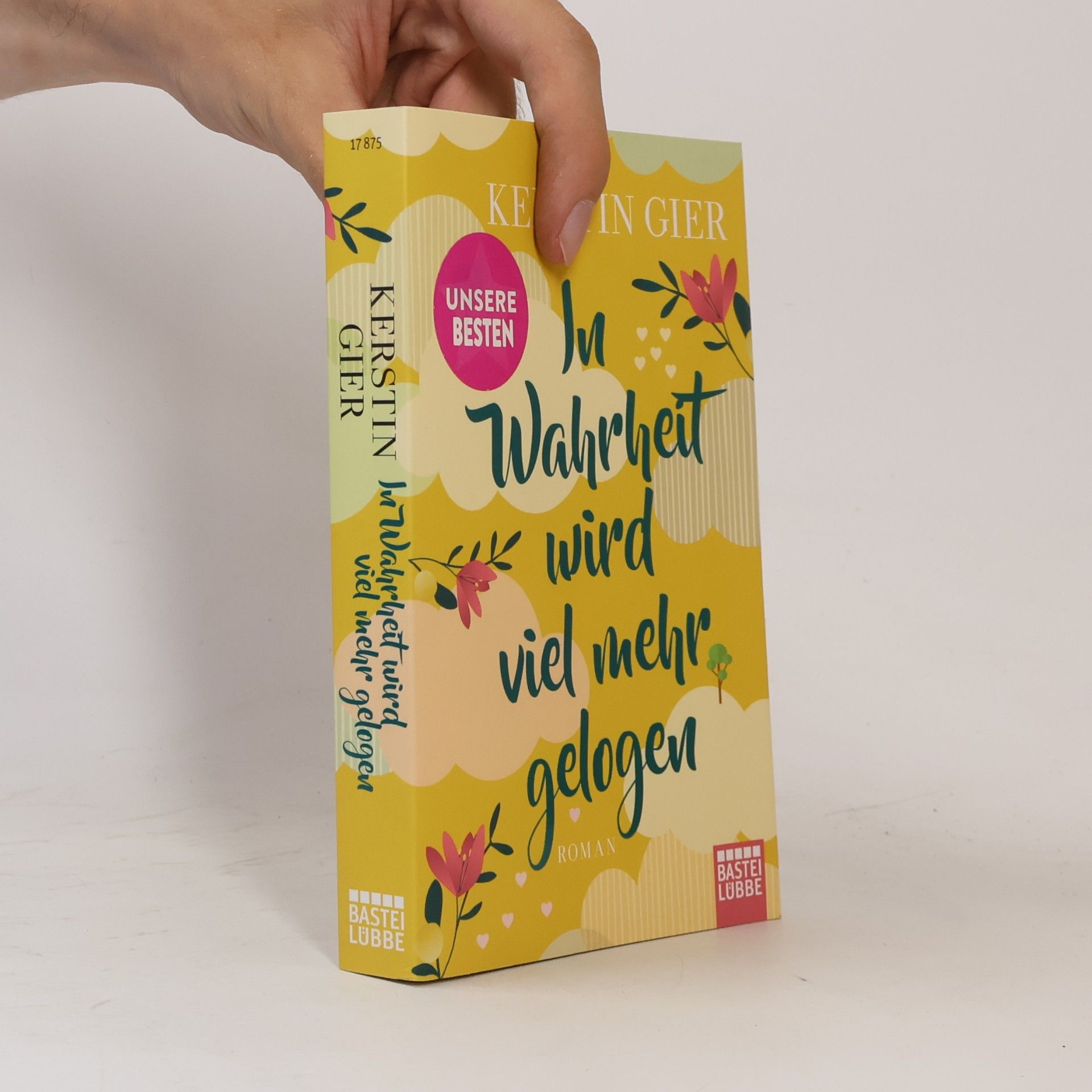 Kerstin Gier In Wahrheit wird viel mehr gelogen