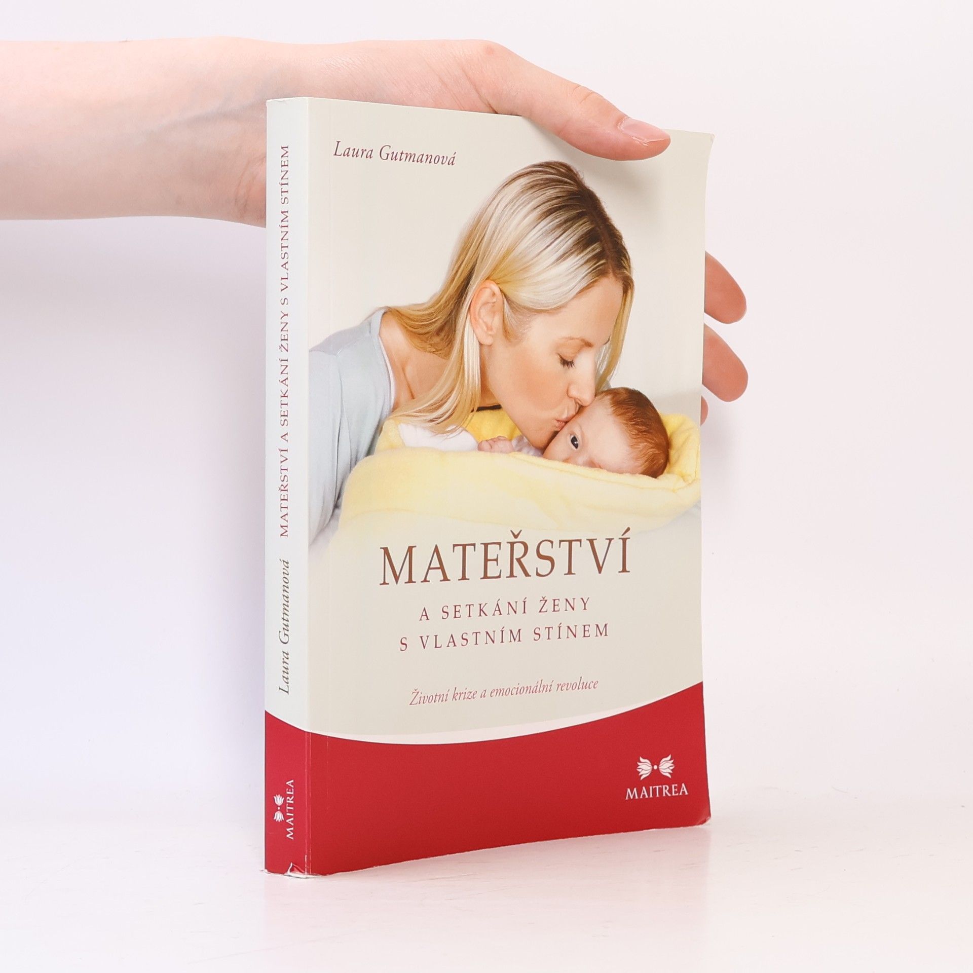 Laura Gutman Mateřství a setkání ženy s vlastním stínem