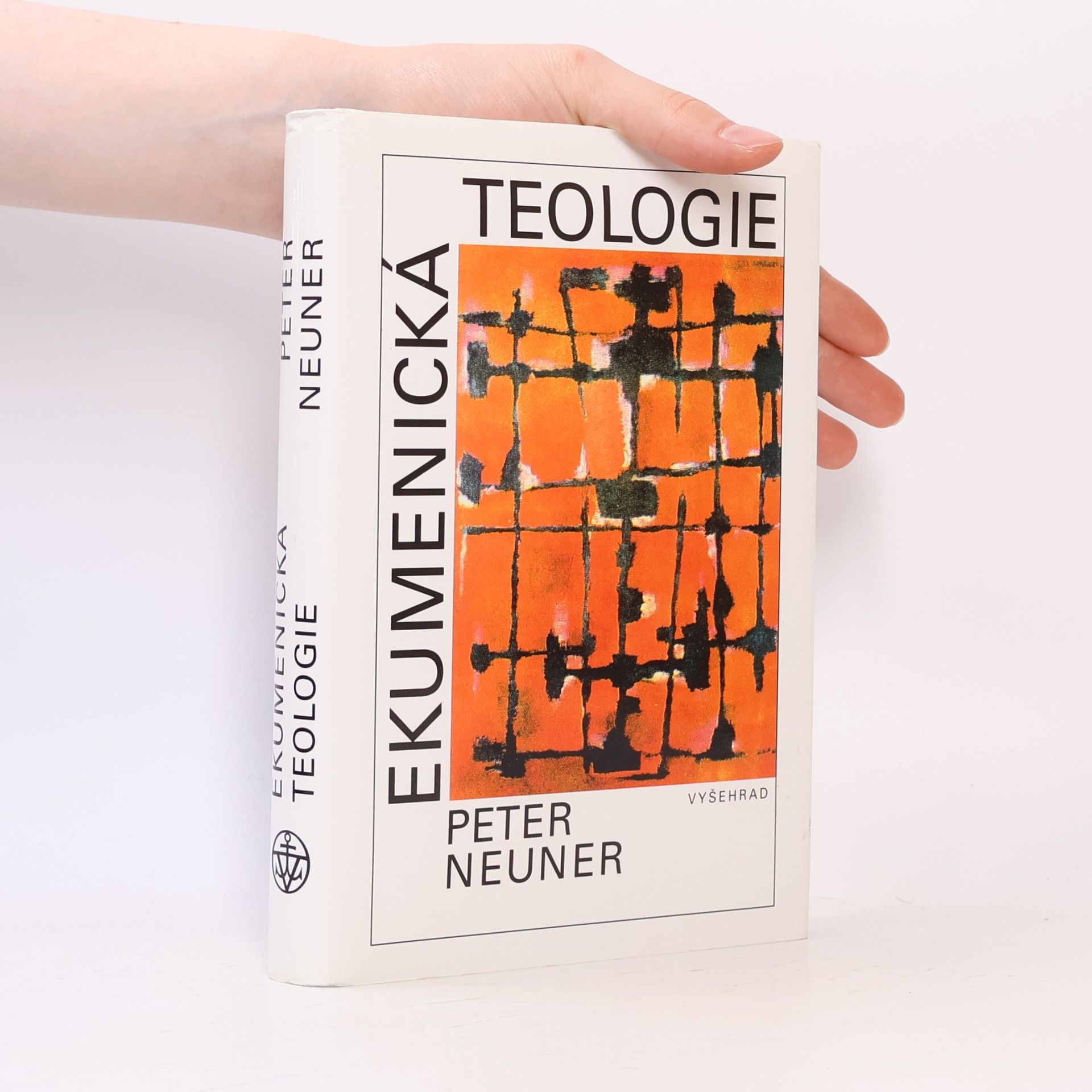 Peter Neuner Ekumenická teologie: Hledání jednoty křesťanských církví