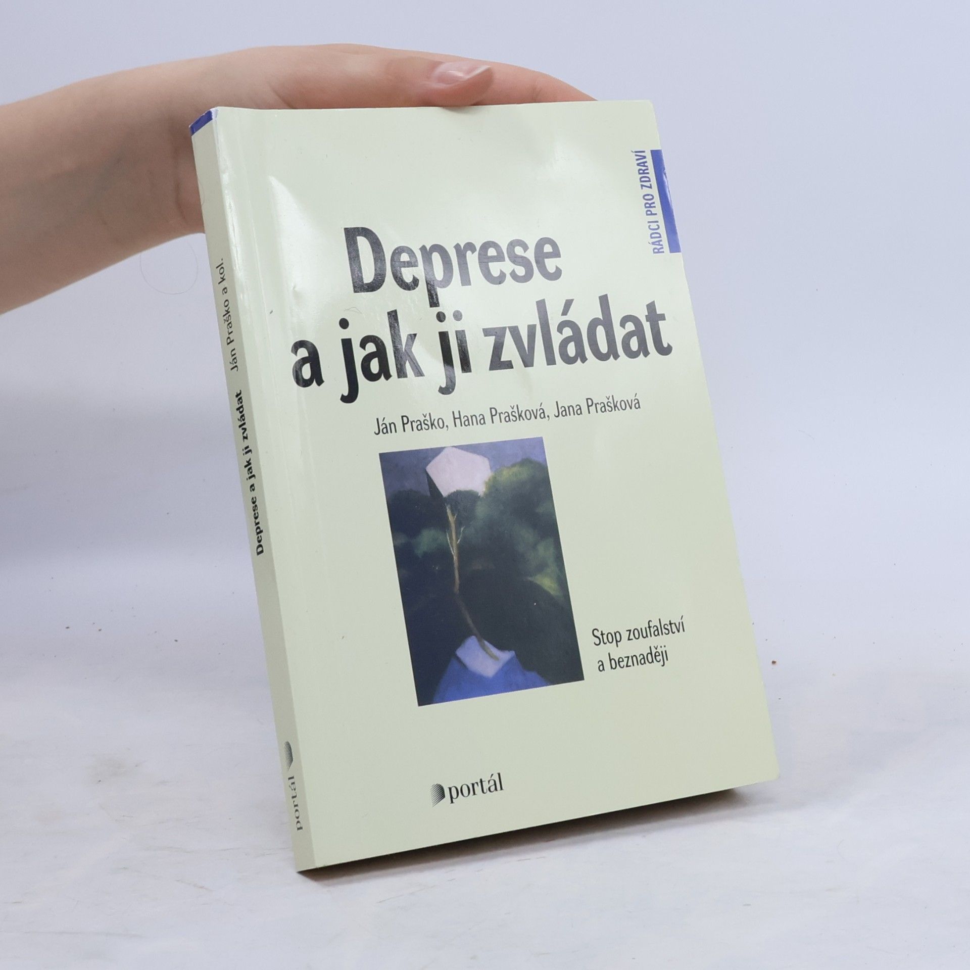 Hana Prašková Deprese a jak ji zvládat