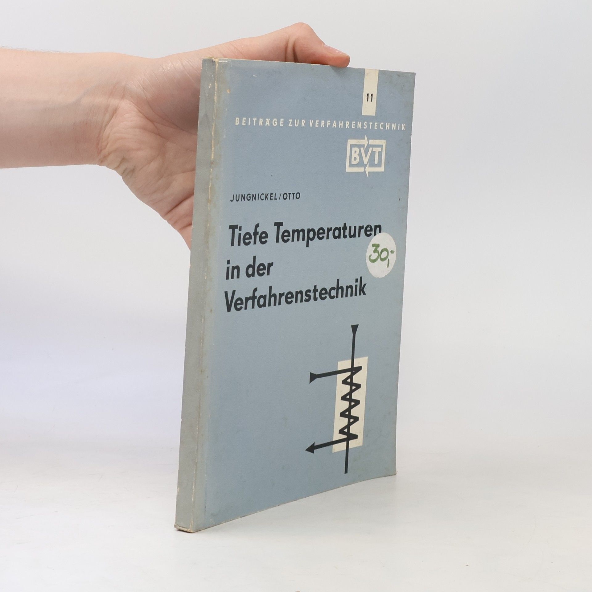 Heinz Jungnickel Tiefe Temperaturen in der Verfahrenstechnik
