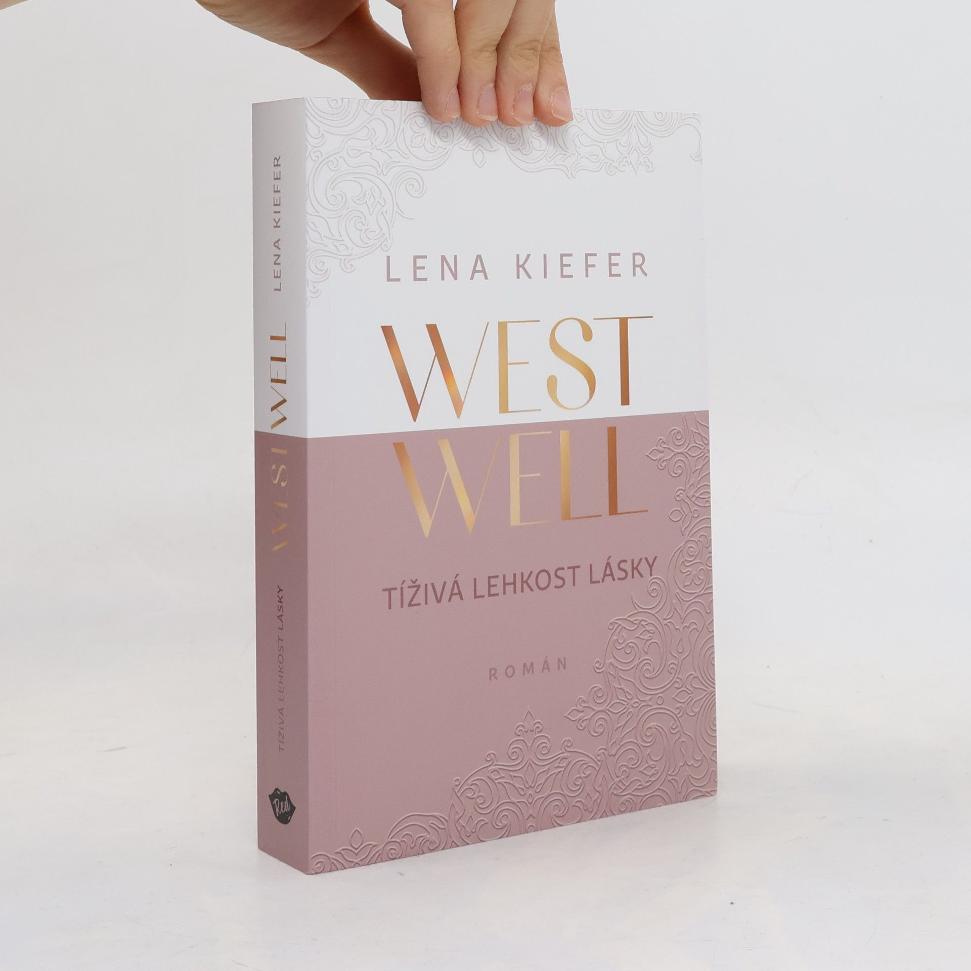 Rudolf Řežábek Westwell. Tíživá lehkost lásky