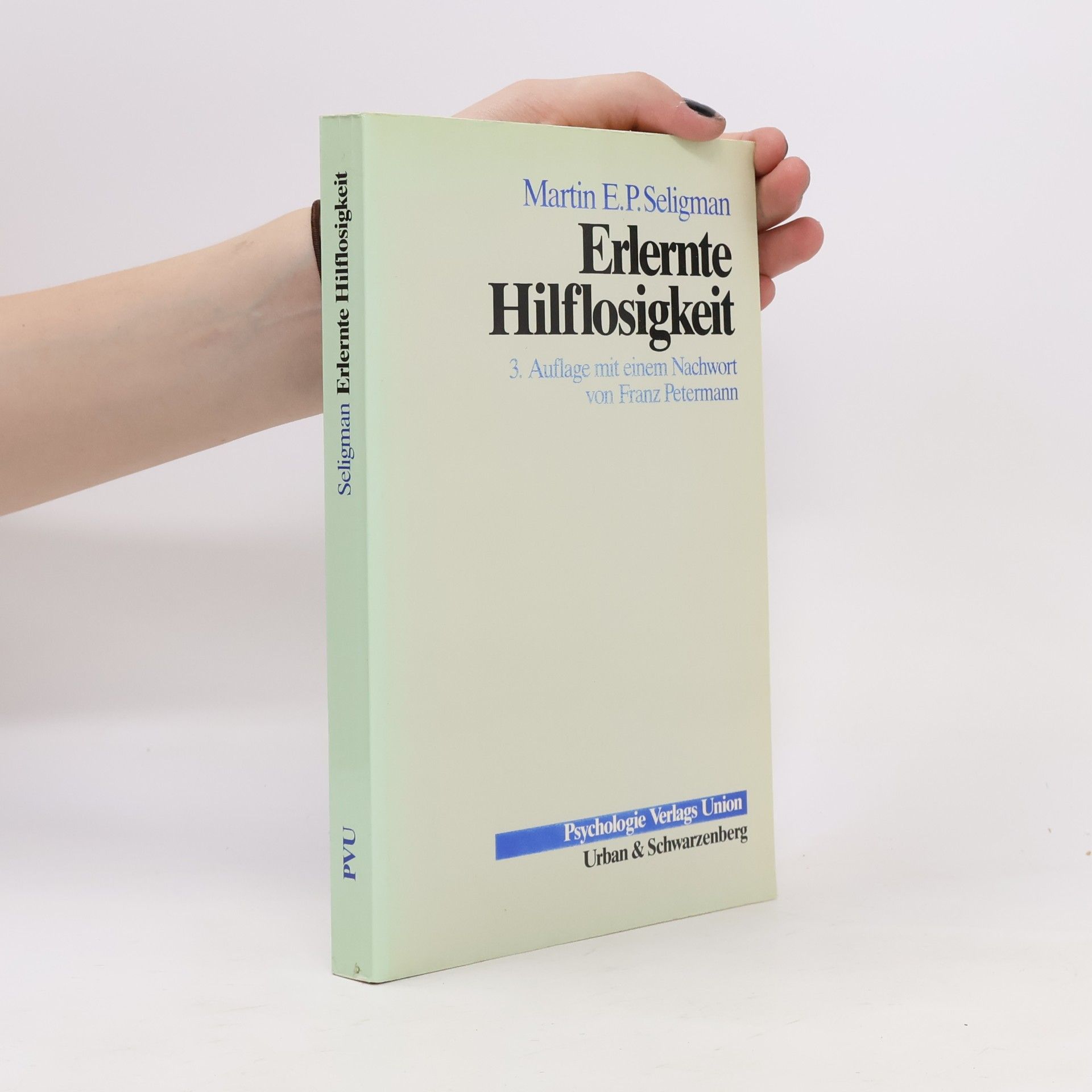 Martin E. P. Seligman Erlernte Hilflosigkeit