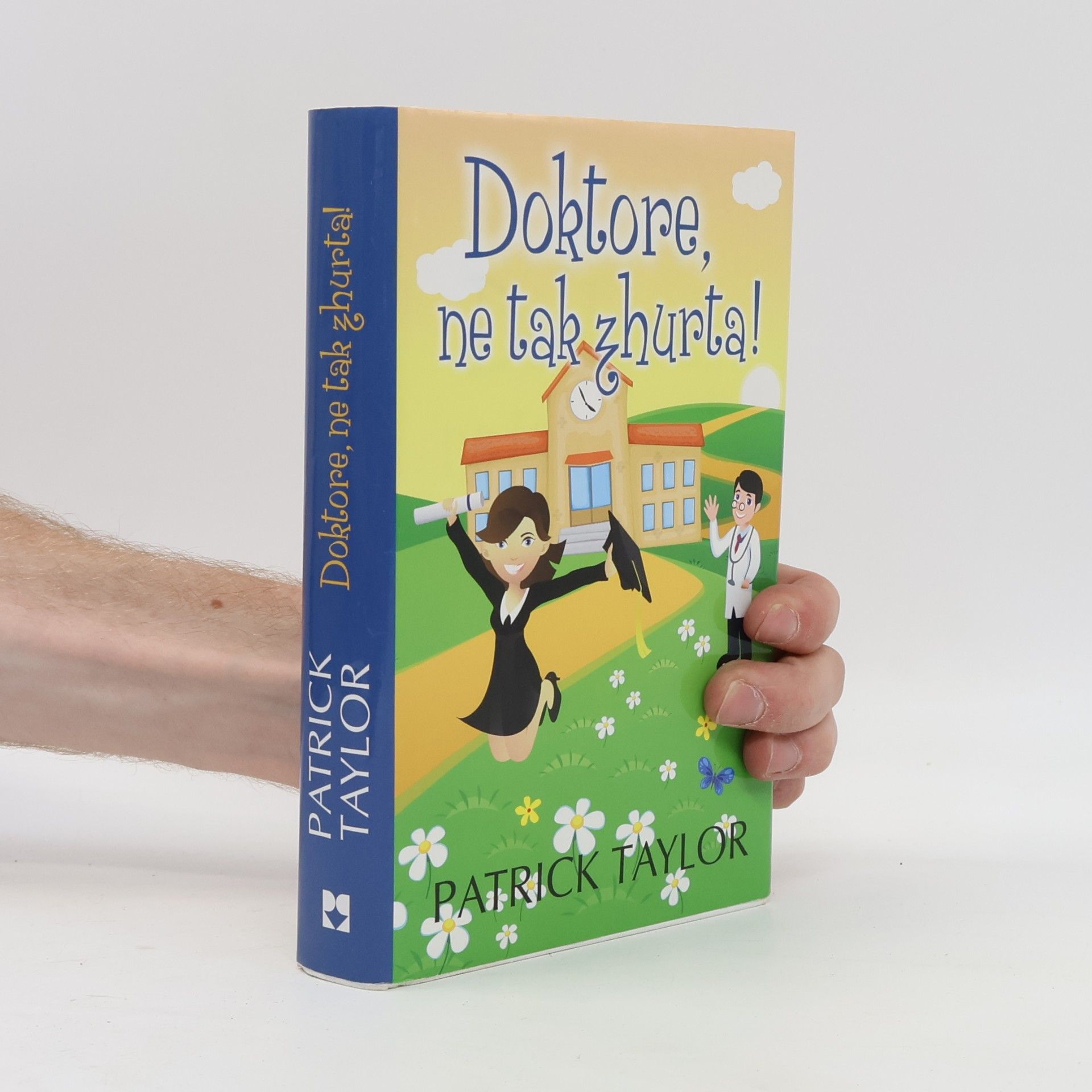 Patrick Taylor Doktore, ne tak zhurta!
