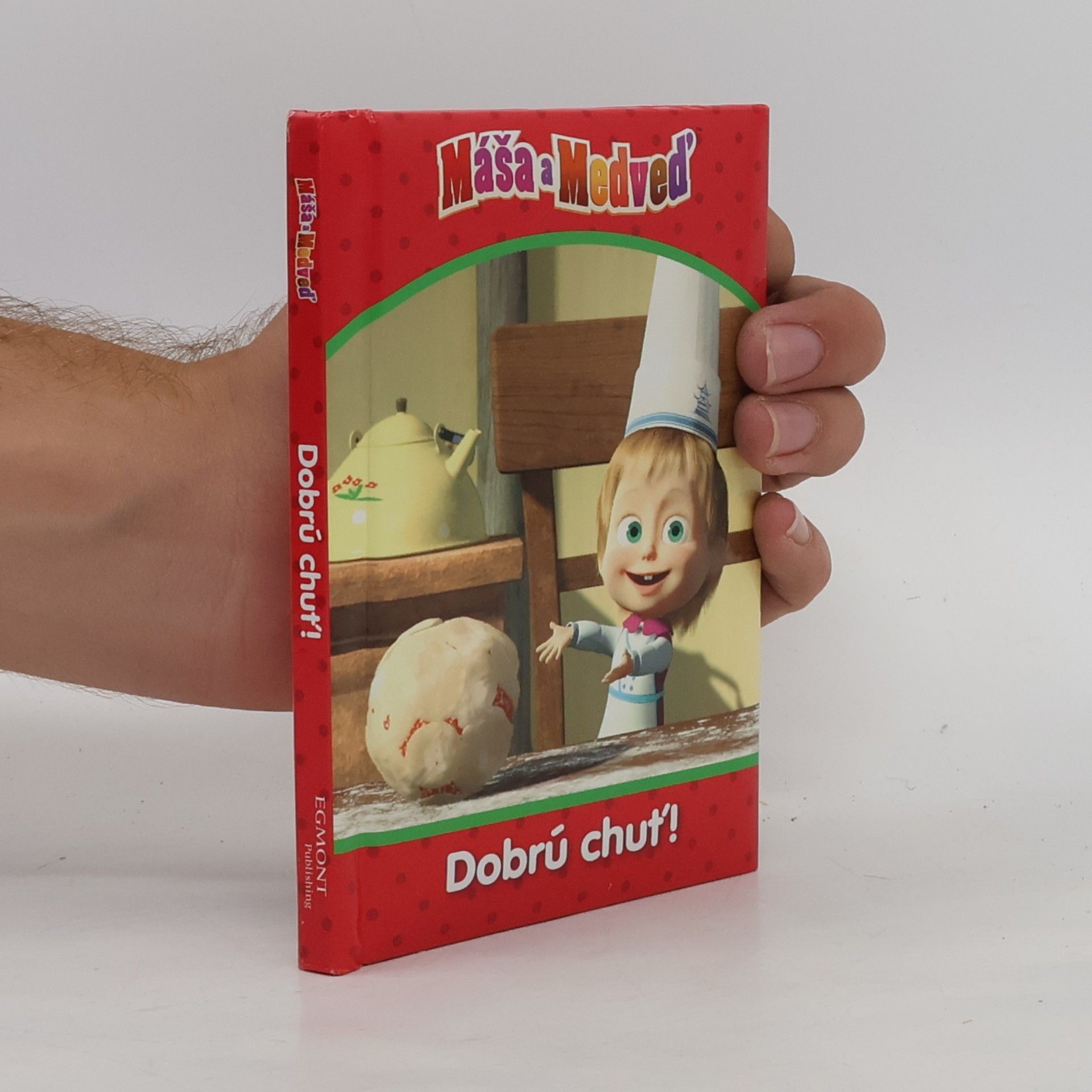Autores varios Máša a Medveď. Dobrú chuť!