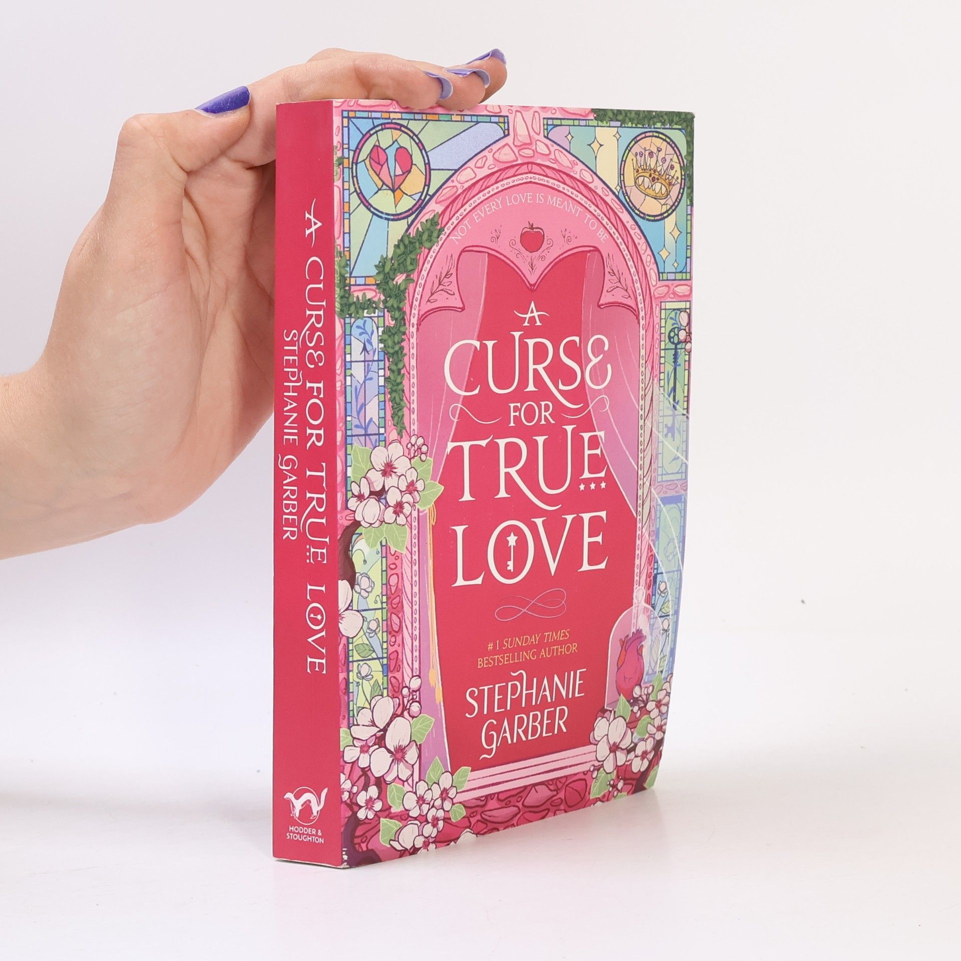 Stephanie Garberová A Curse For True Love: the thrilling final book in the Once Upon a Broken Heart series