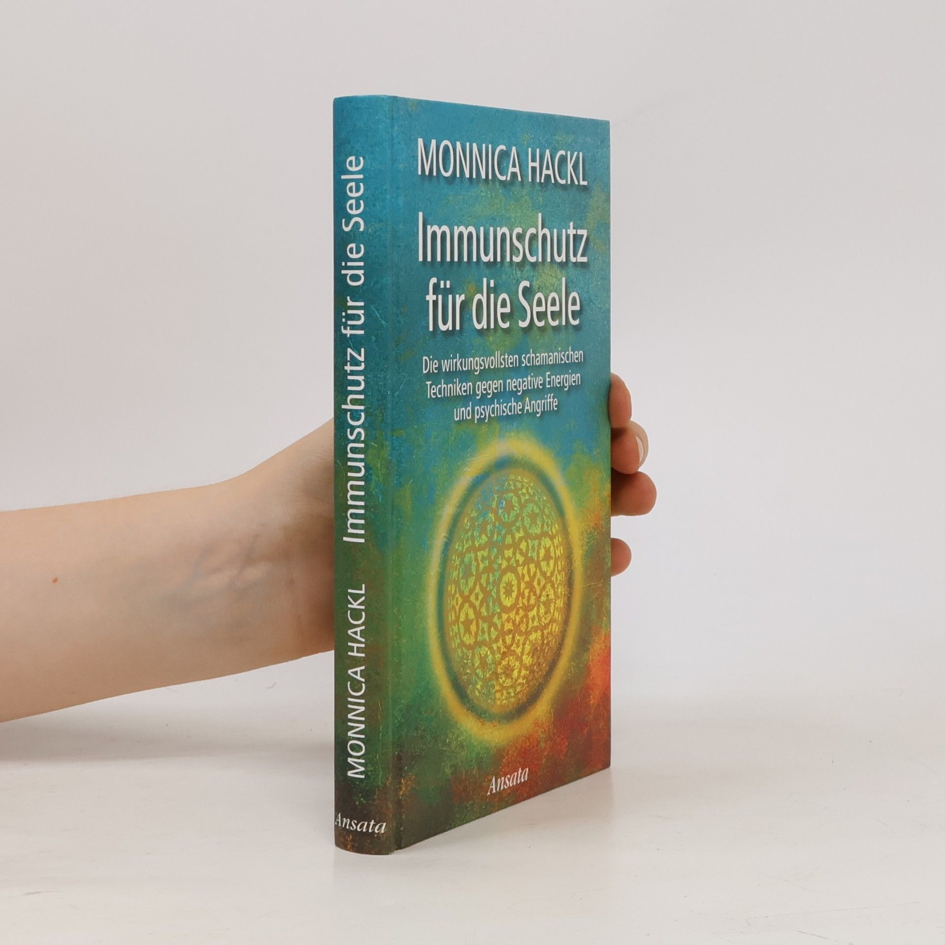 Monnica Hackl Immunschutz für die Seele