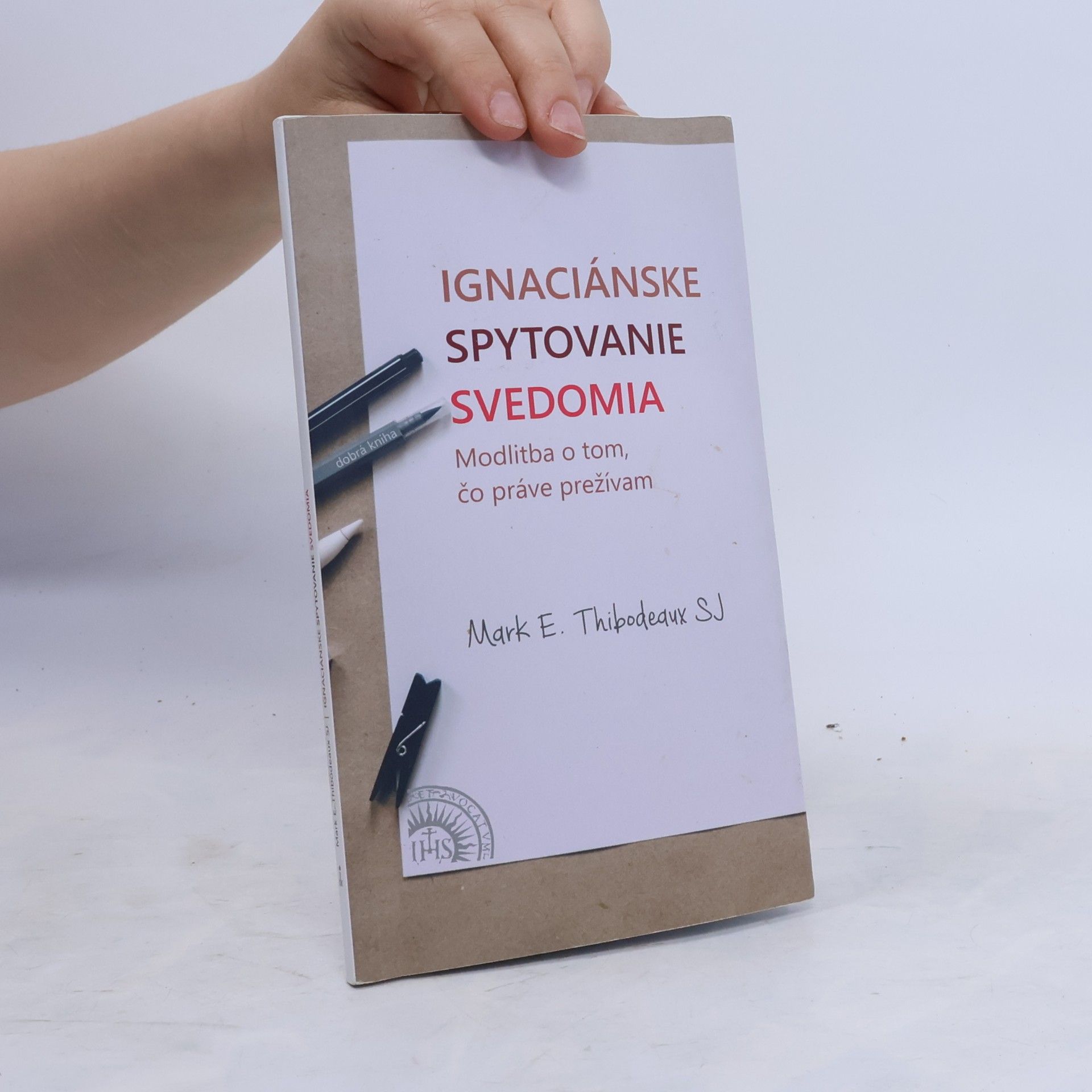 Mark E. Thibodeaux Ignaciánske spytovanie svedomia