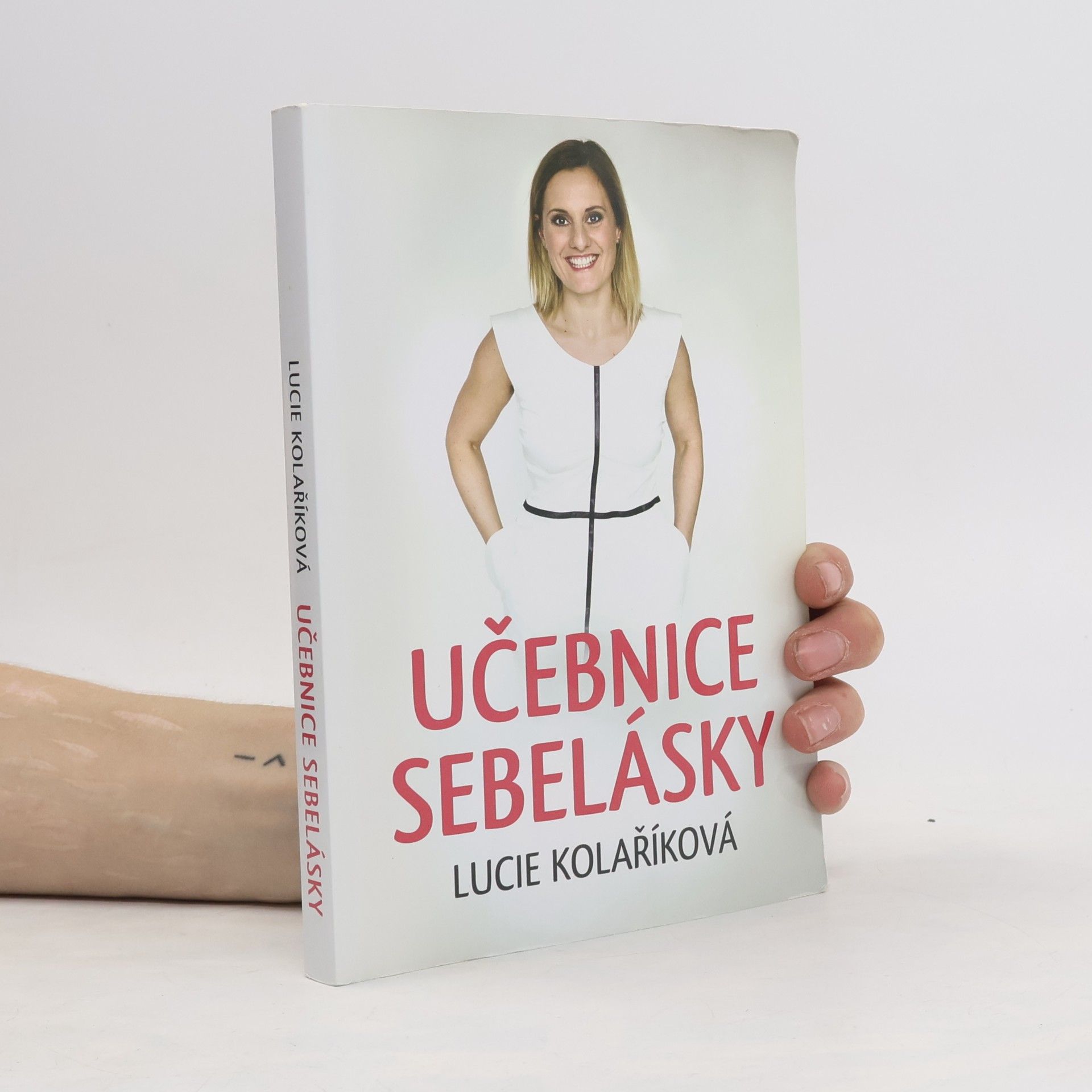 Lucie Kolaříková Učebnice sebelásky