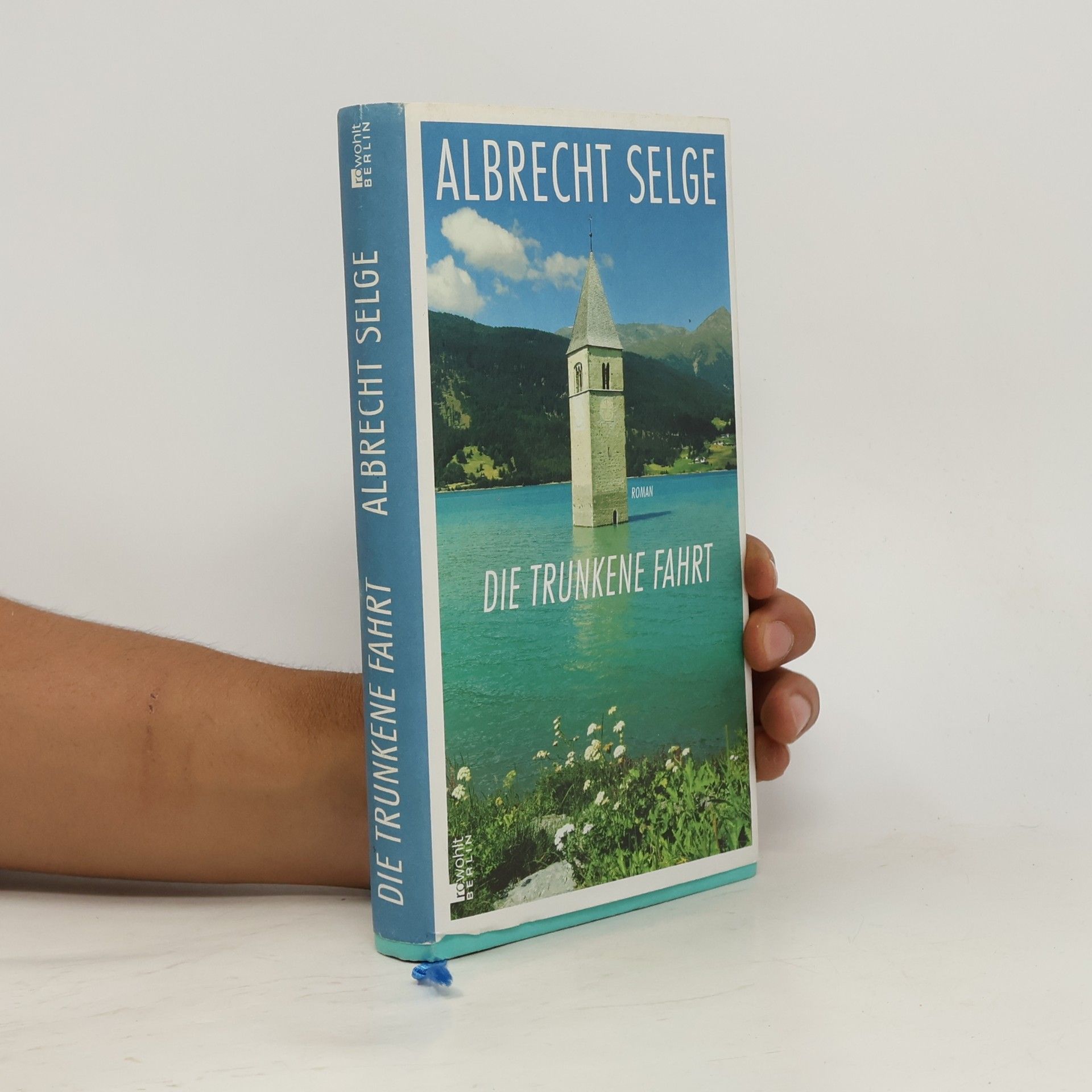 Albrecht Selge Die trunkene Fahrt
