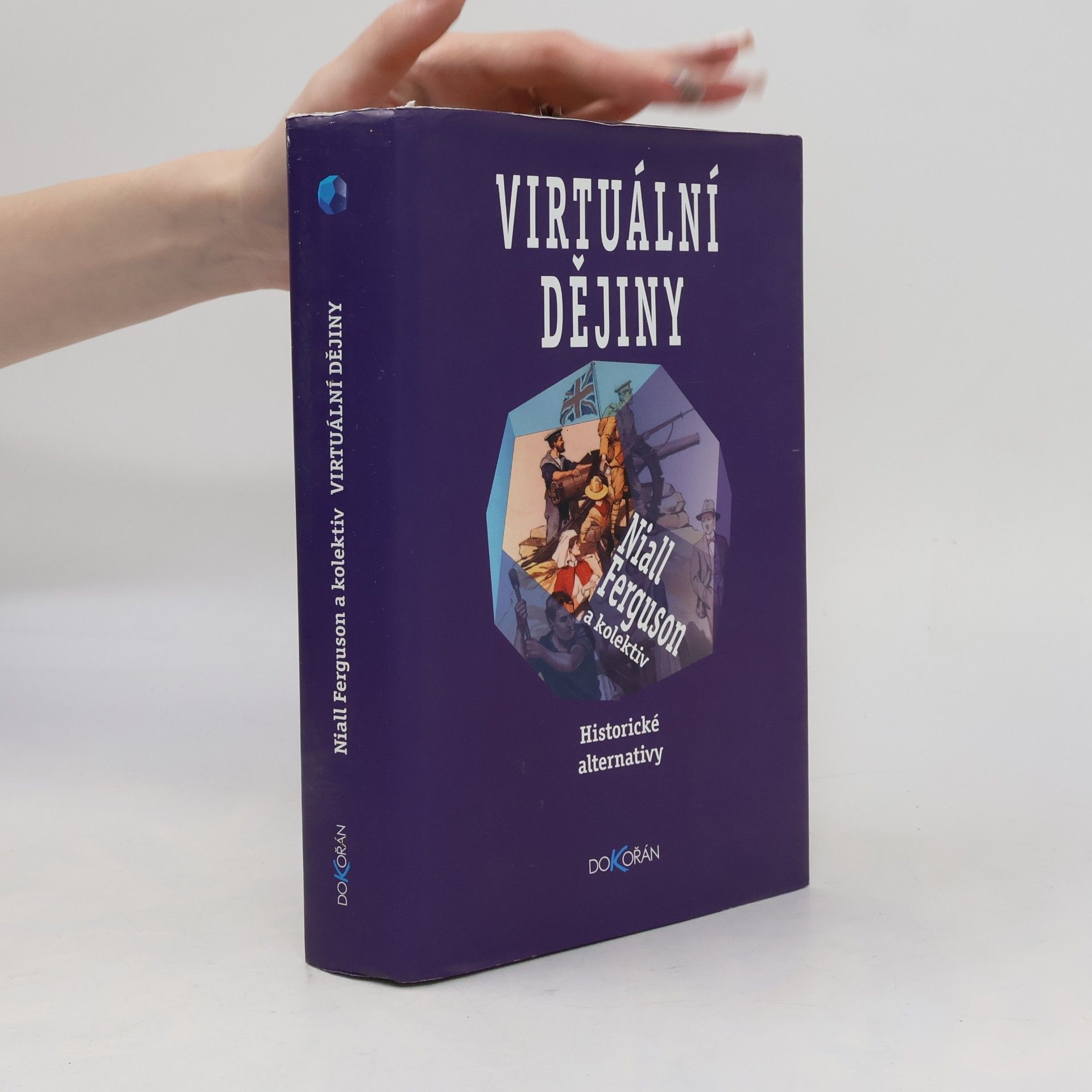 Niall Ferguson Virtuální dějiny