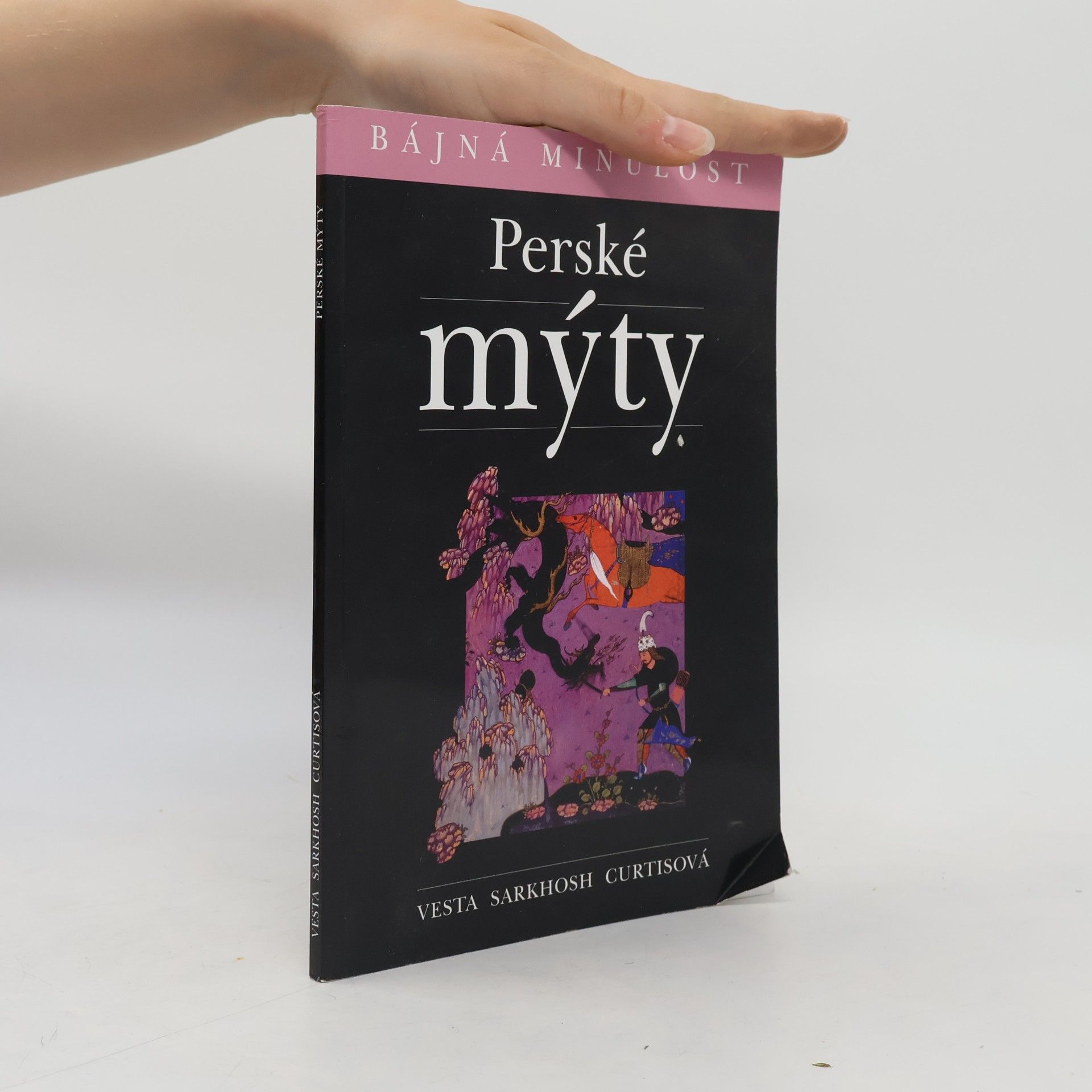 Vesta Sarkhosh Curtis Perské mýty