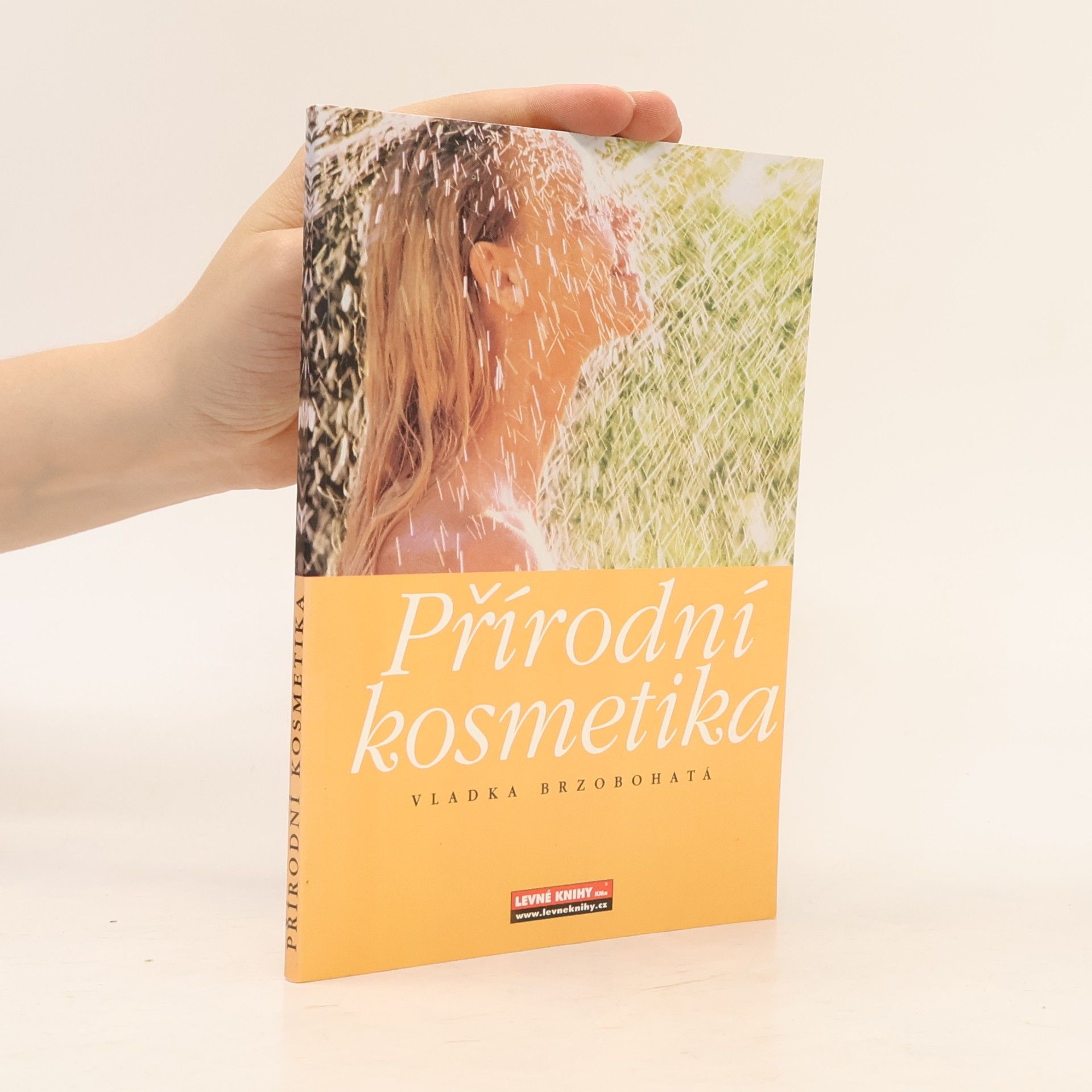 Brzobohatá Vlaďka Přírodní kosmetika