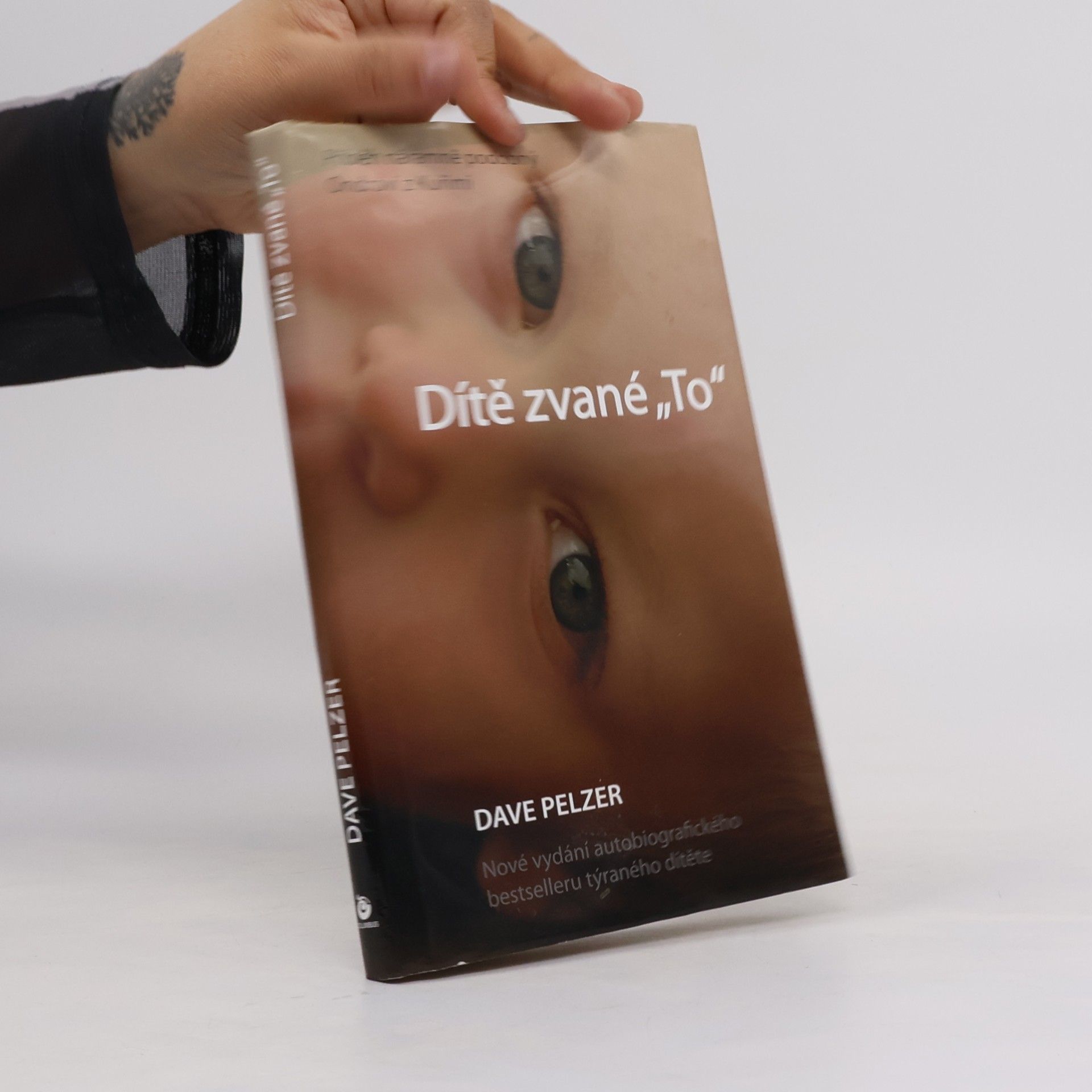 David J. Pelzer Dítě zvané "To"